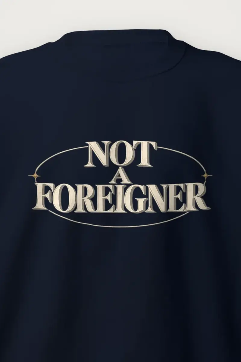 "Not A Foreigner" Heavy Blend Unisex Crewneck Sweatshirt