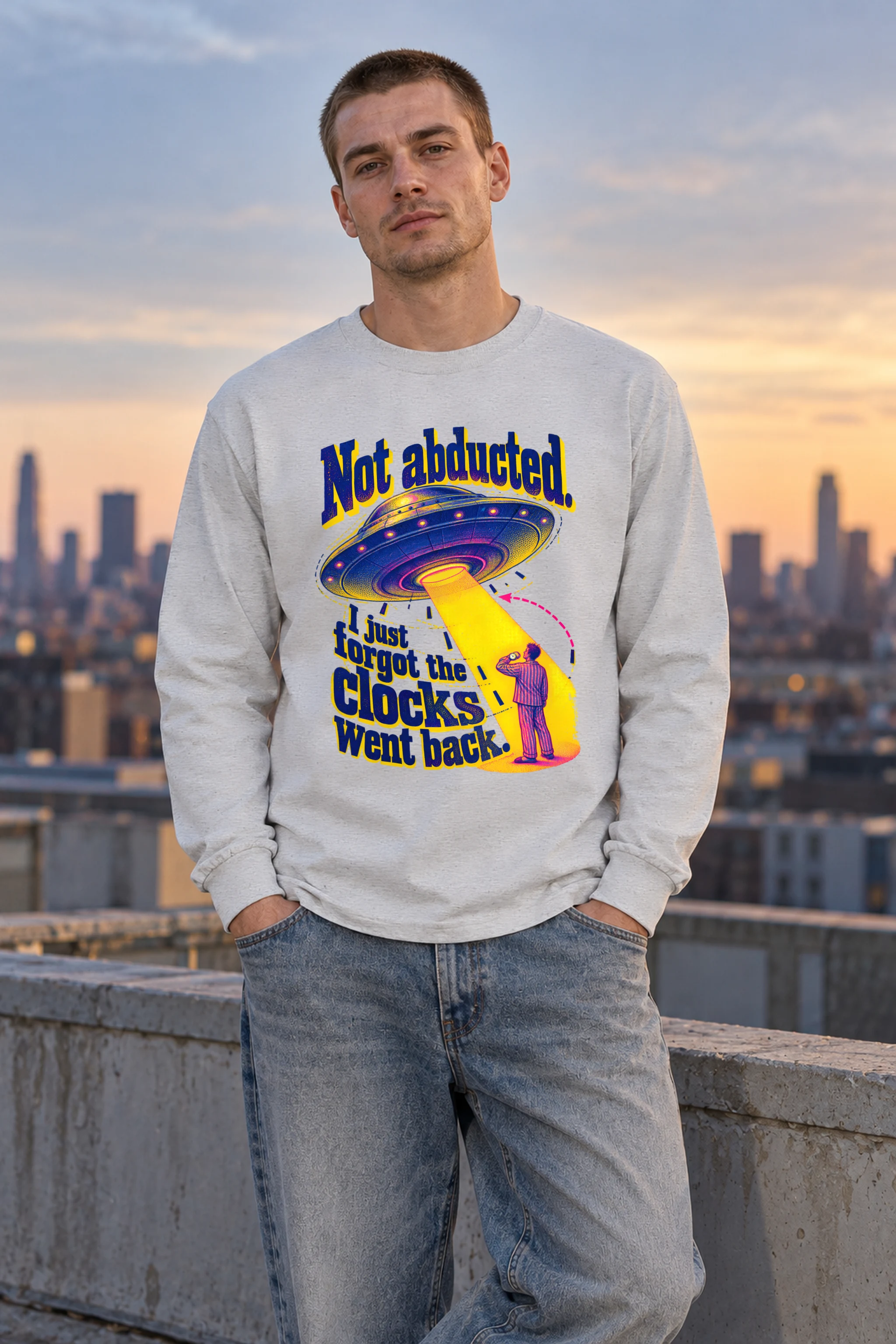 "Not Abducted Clocks Went Back" Unisex Longsleeve T-shirt