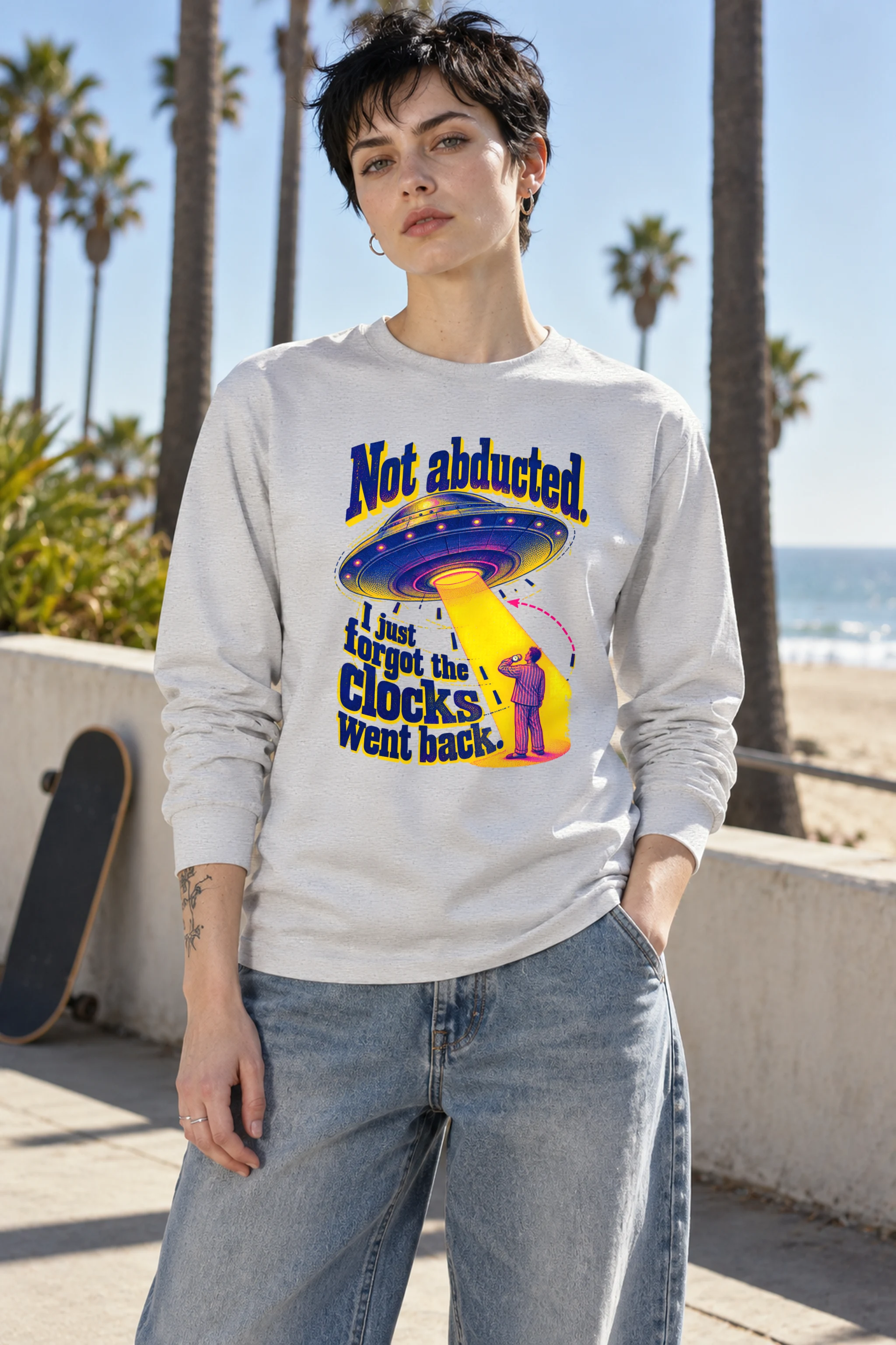 "Not Abducted Clocks Went Back" Unisex Longsleeve T-shirt