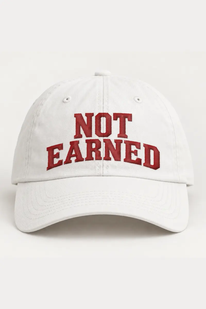 "Not Earned Collegiate Arches" Classic Dad Hat · Embroidered