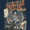 "One More Game" Unisex Longsleeve T-shirt