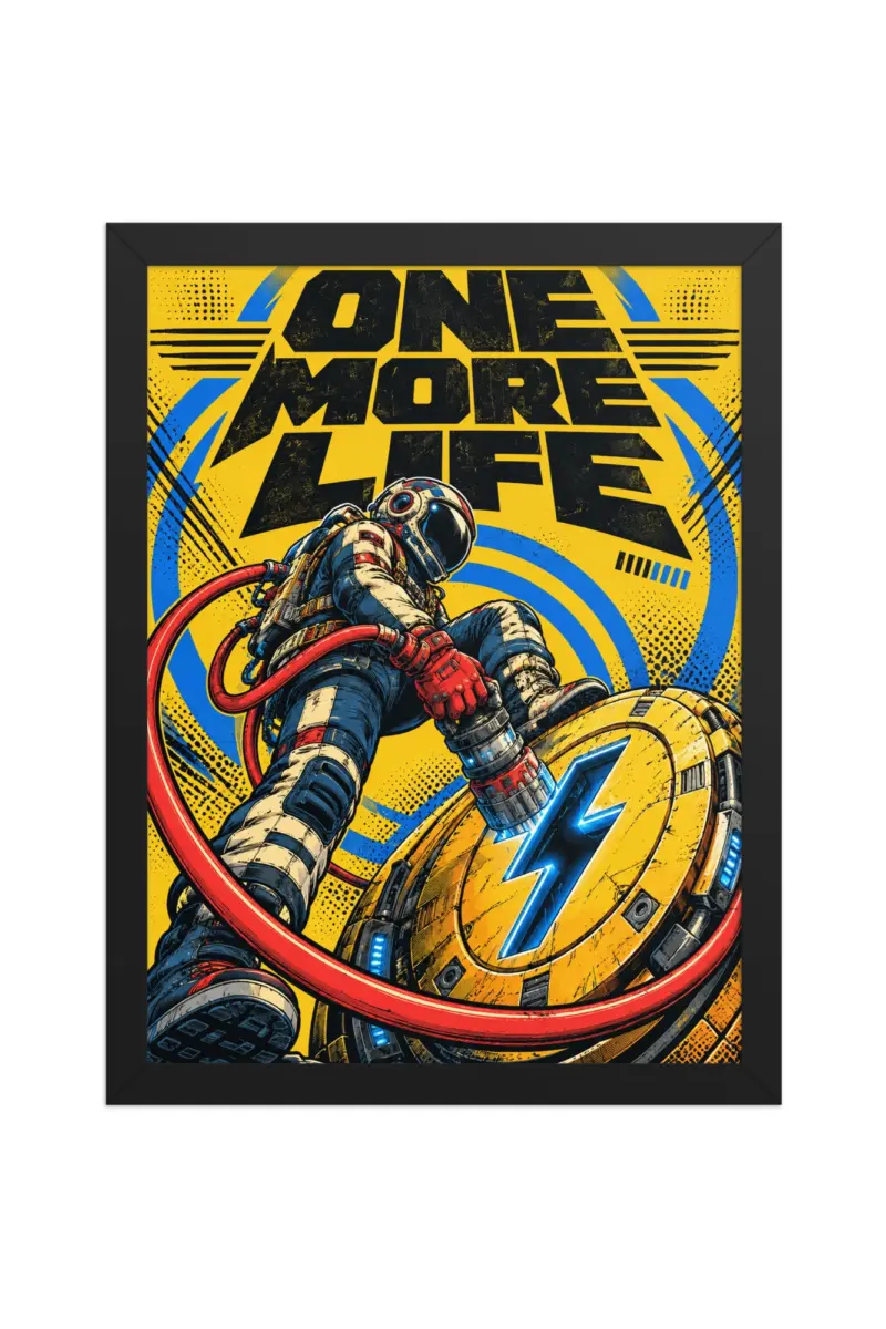"One More Life" Premium Wooden Framed Poster