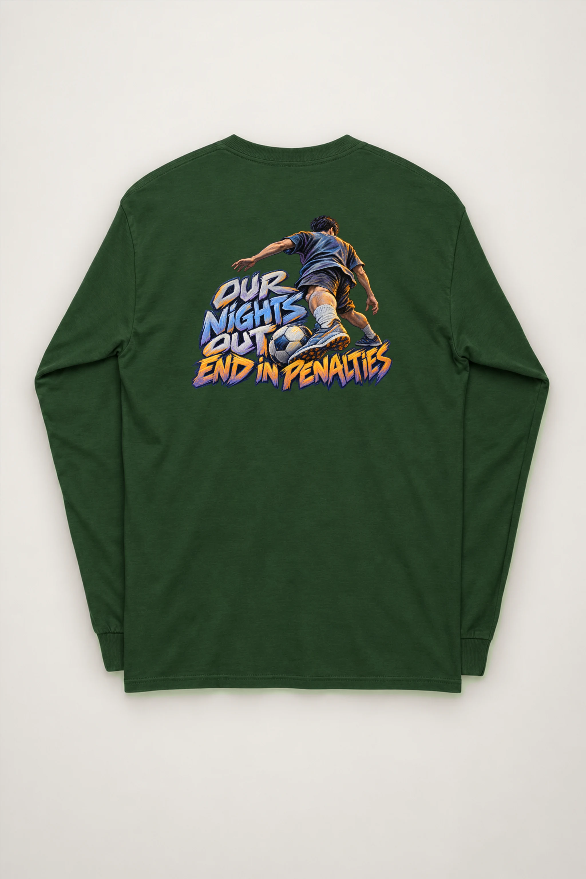 "Our Nights Out End in Penalties" Unisex Longsleeve T-shirt