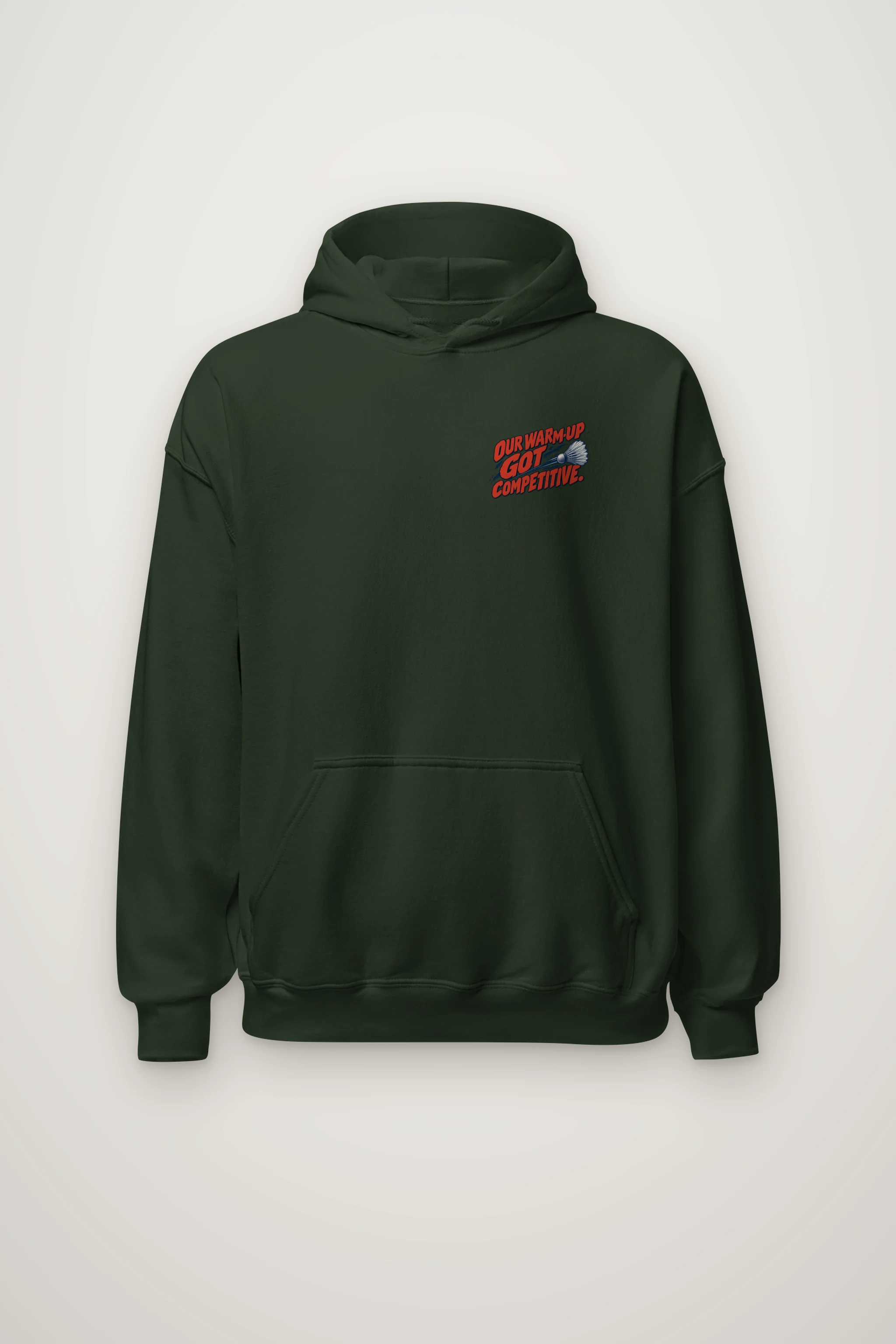 "Our Warm-Up Got Competitive" Heavy Blend Unisex Pullover Hoodie