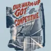 "Our Warm-Up Got Competitive" Unisex Jersey Tank