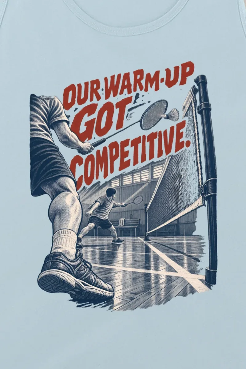 "Our Warm-Up Got Competitive" Unisex Jersey Tank - the graphic up close
