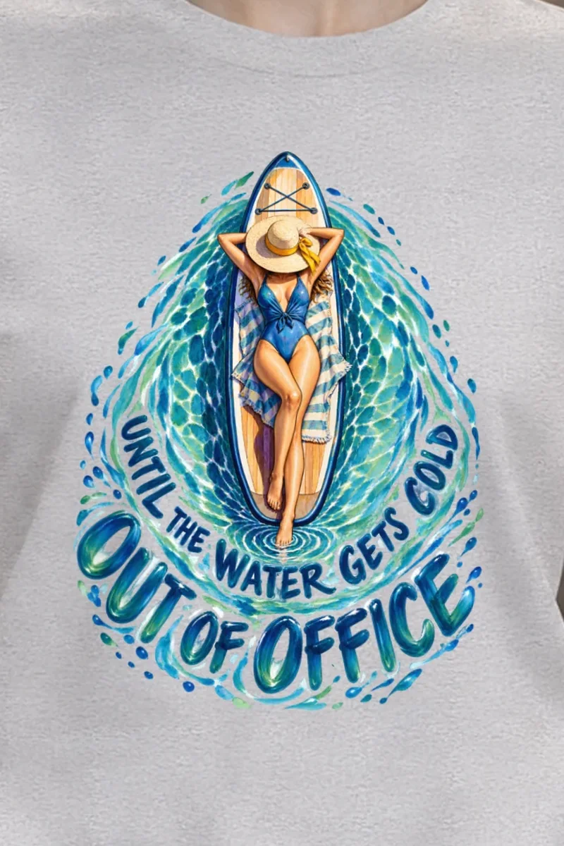 "Out of Office Until the Water Gets Cold" Heavyweight Unisex Crewneck T-shirt - the graphic up close