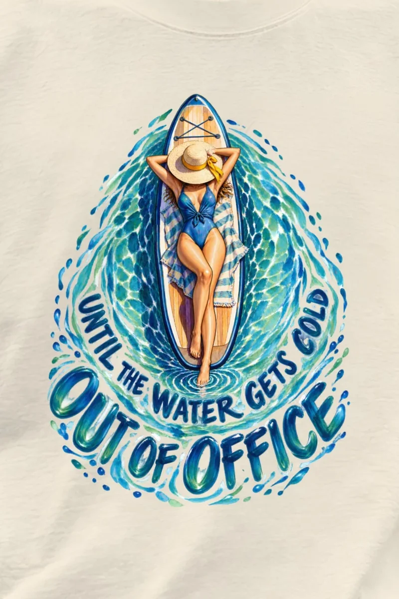 "Out of Office Until the Water Gets Cold" Unisex Oversized Heavyweight Crewneck T-Shirt - the graphic up close