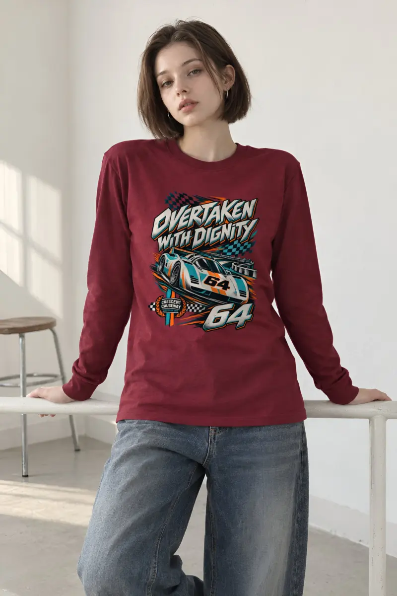 “Overtaken With Dignity” Unisex Longsleeve T-shirt