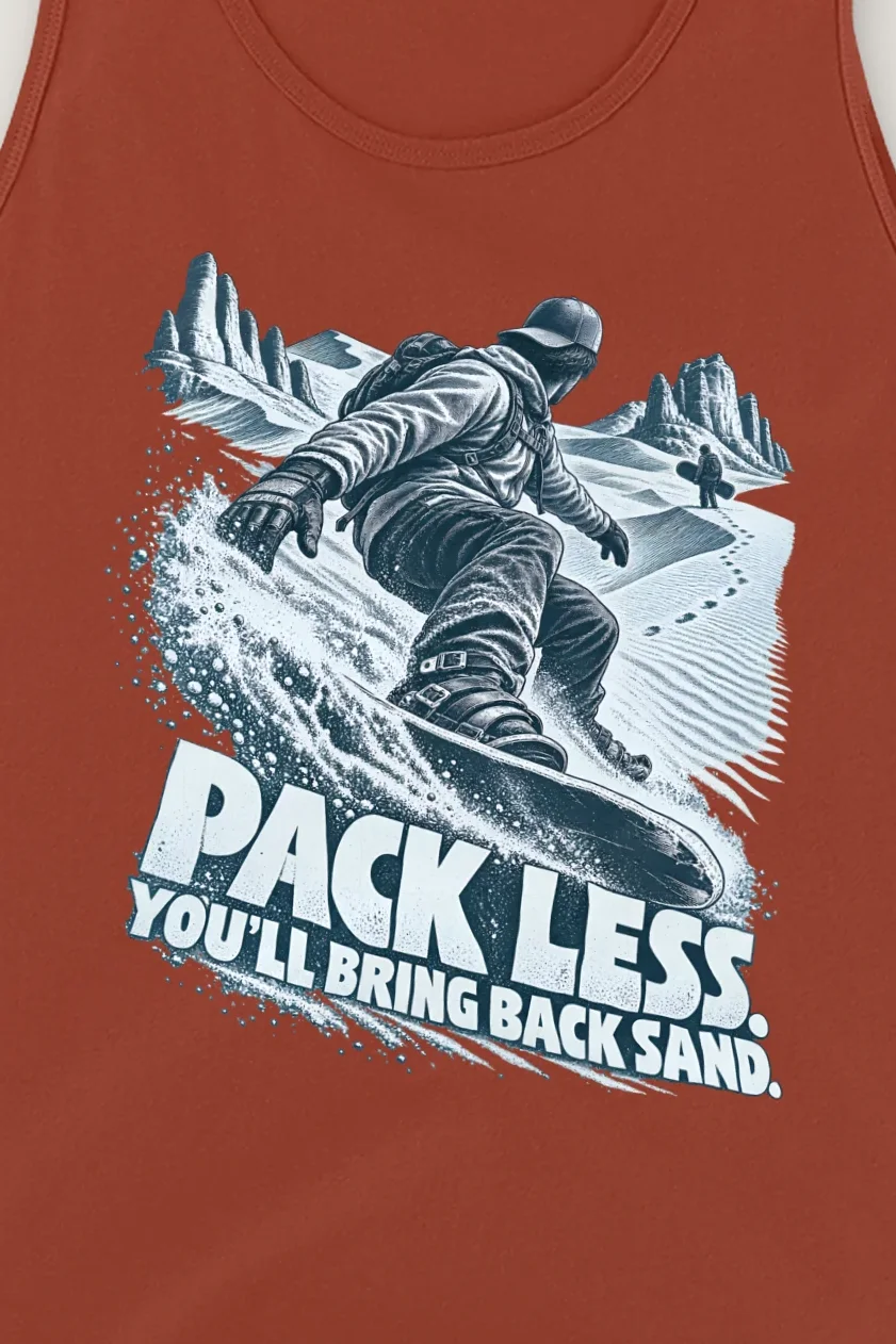 "Pack Less. You’ll Bring Back Sand" Unisex Jersey Tank - the graphic up close