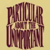 "Particular About the Unimportant" Unisex Jersey Tank