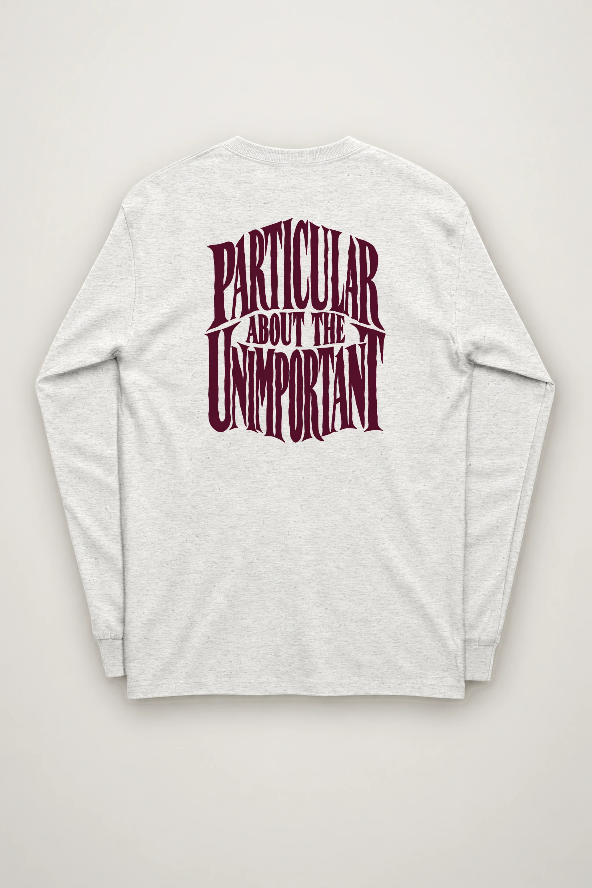 "Particular About the Unimportant" Unisex Longsleeve T-shirt