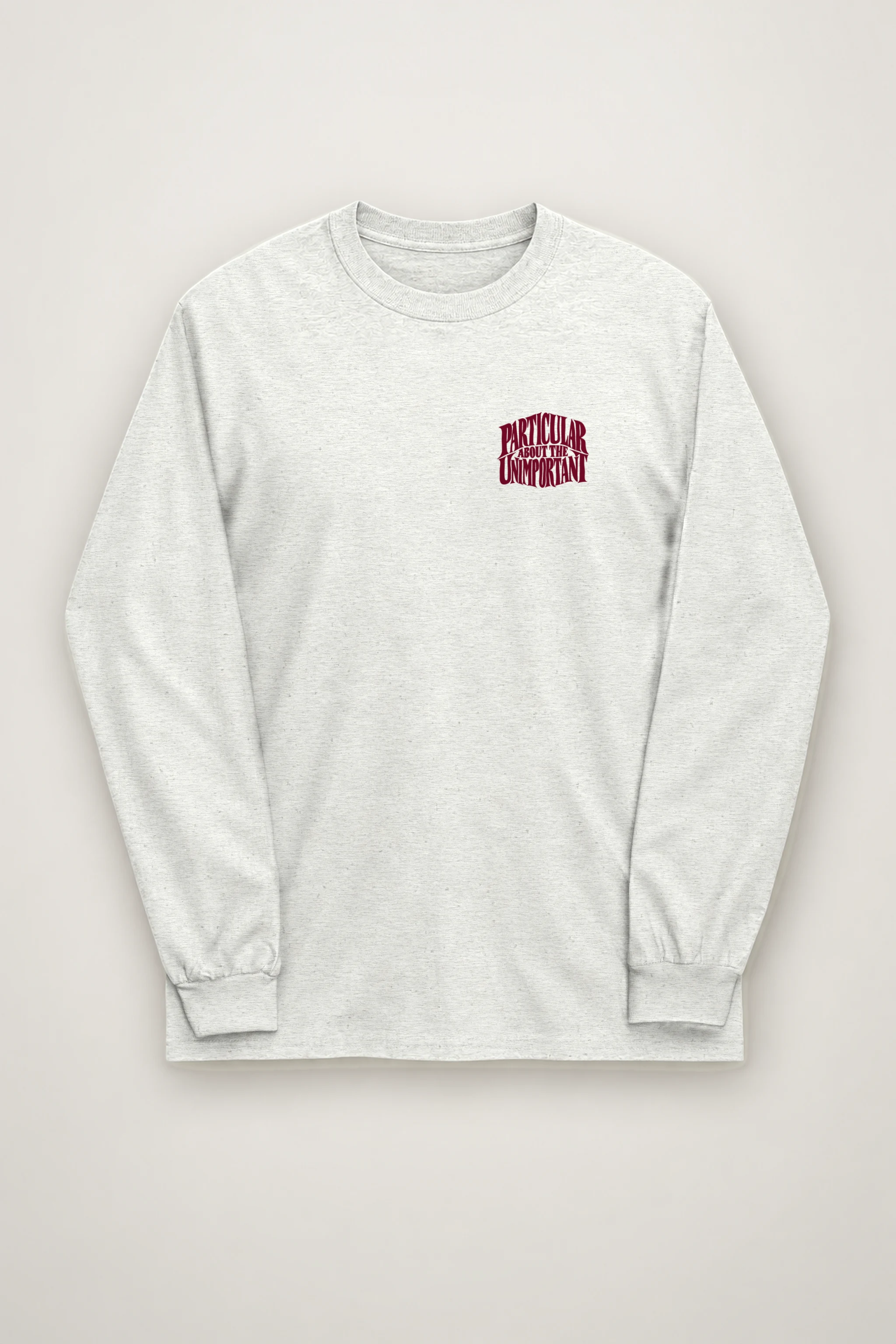 "Particular About the Unimportant" Unisex Longsleeve T-shirt