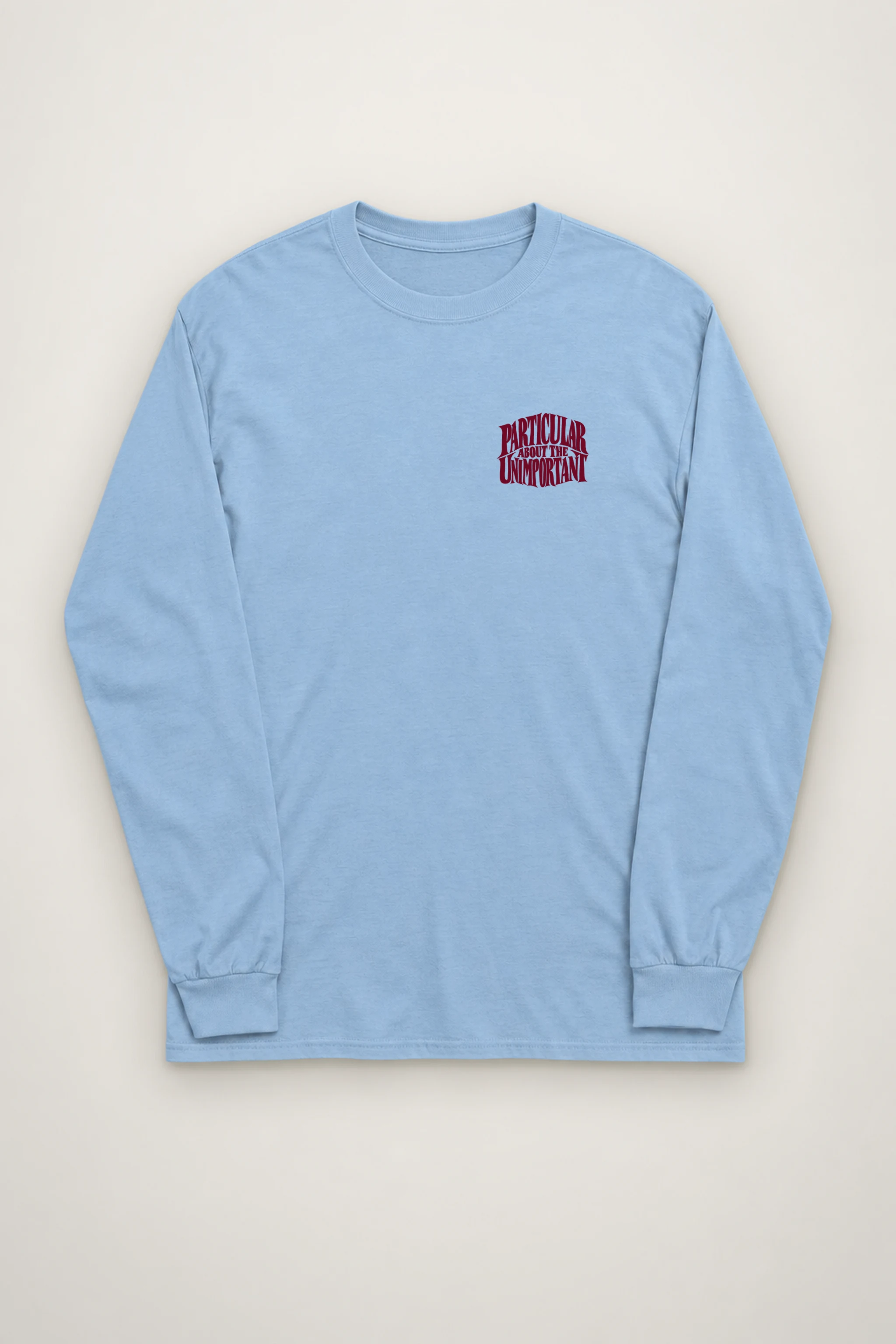 "Particular About the Unimportant" Unisex Longsleeve T-shirt