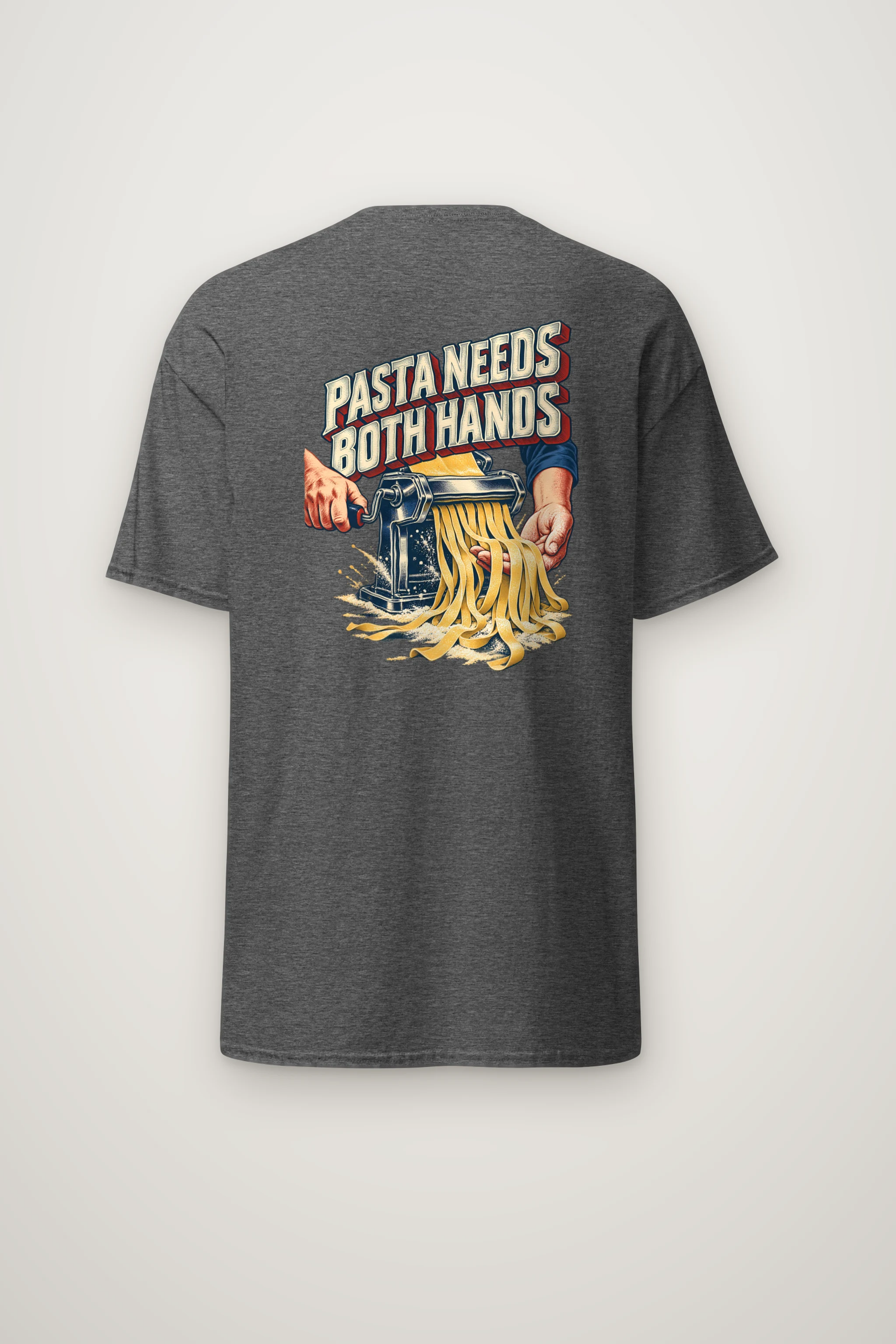 "Pasta Needs Both Hands" Heavyweight Unisex Crewneck T-shirt