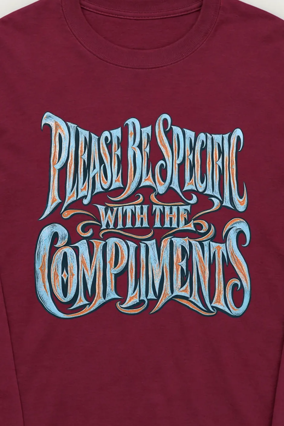 "Please Be Specific" Unisex Longsleeve T-shirt - the graphic up close