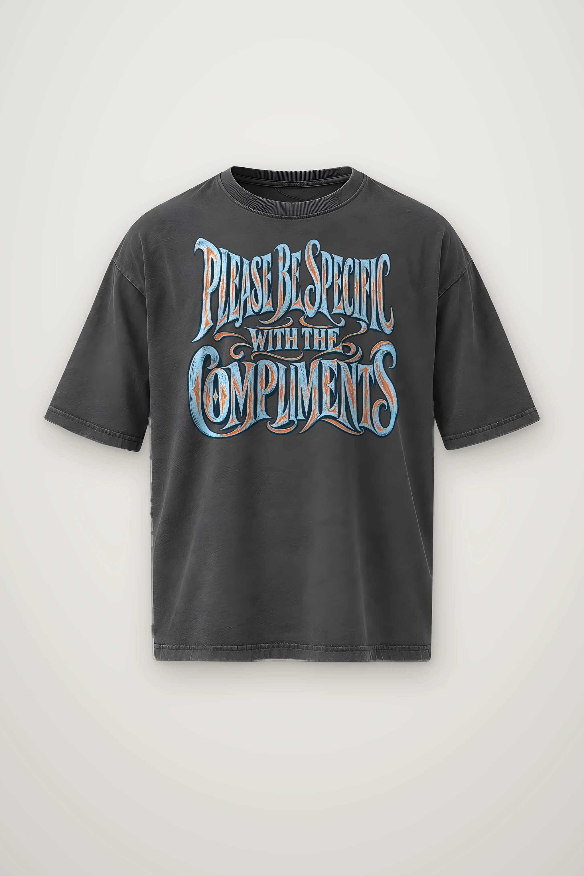 "Please Be Specific With The Compliments" Men's Oversized Heavyweight Crewneck T-Shirt