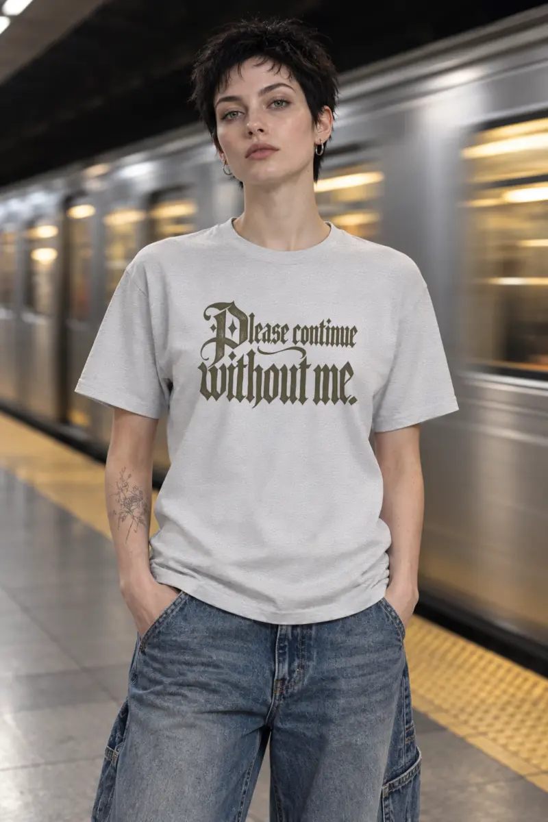 "Please Continue Without Me" Heavyweight Unisex Crewneck T-shirt