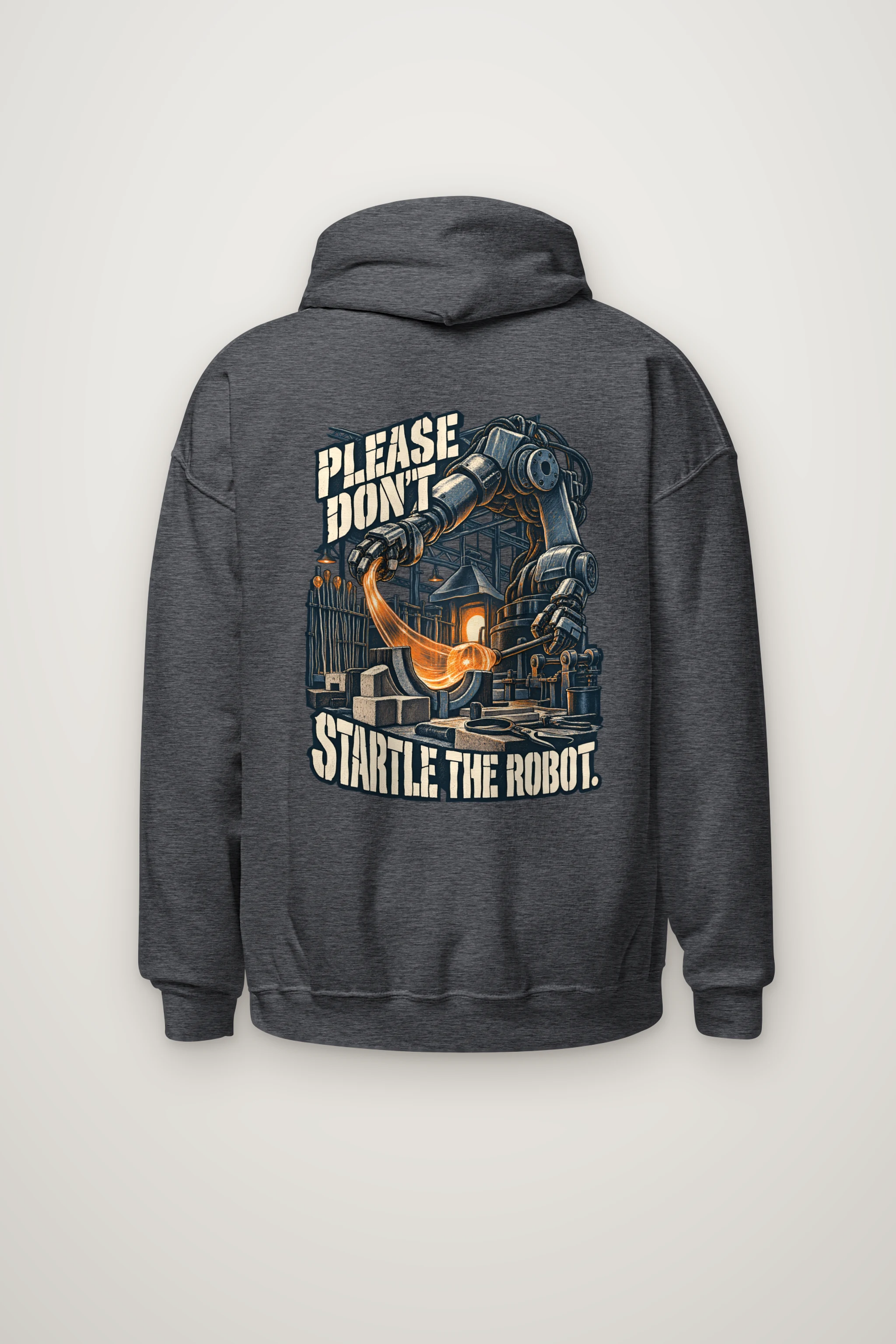 "Please Don't Startle the Robot" Heavy Blend Unisex Pullover Hoodie