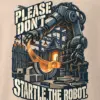 "Please Don't Startle the Robot" Men's Oversized Heavyweight Crewneck T-Shirt