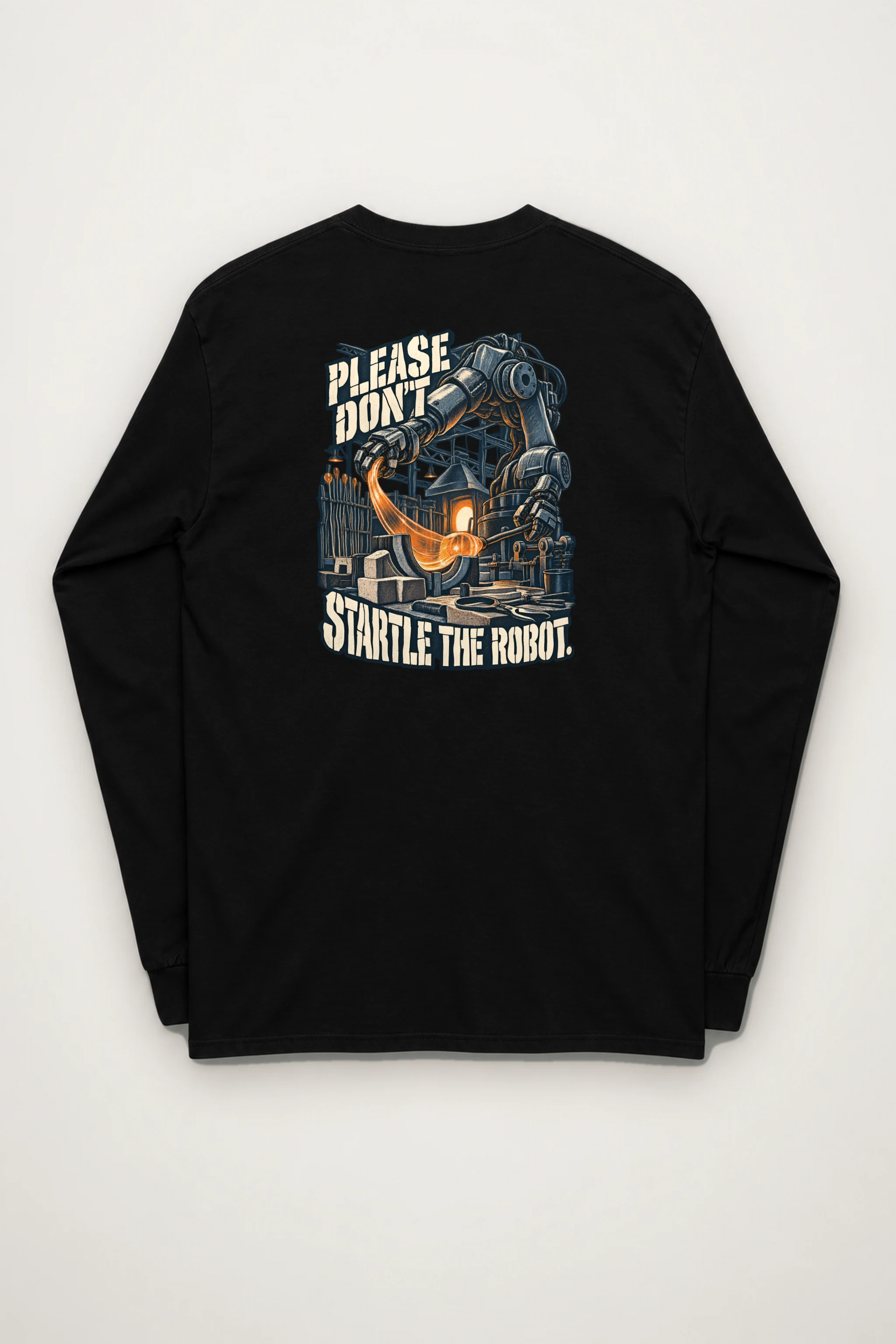"Please Don't Startle the Robot" Unisex Longsleeve T-shirt