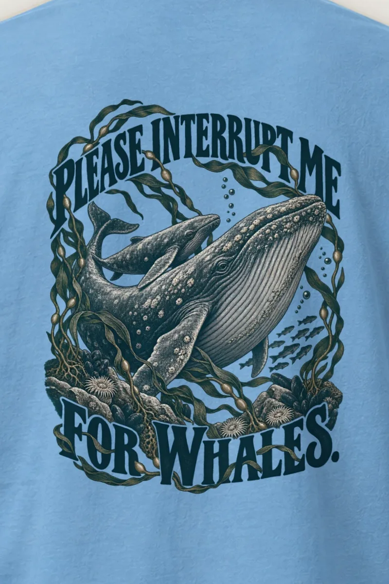 "Please Interrupt Me for Whales" Heavyweight Unisex Crewneck T-shirt - the graphic up close