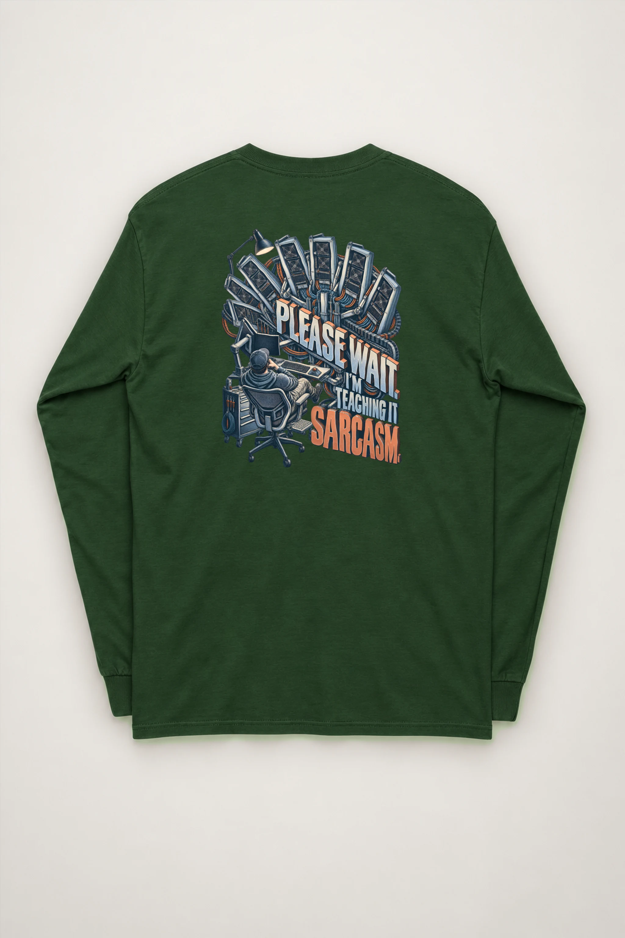 "Please Wait, I'm Teaching It Sarcasm" Unisex Longsleeve T-shirt