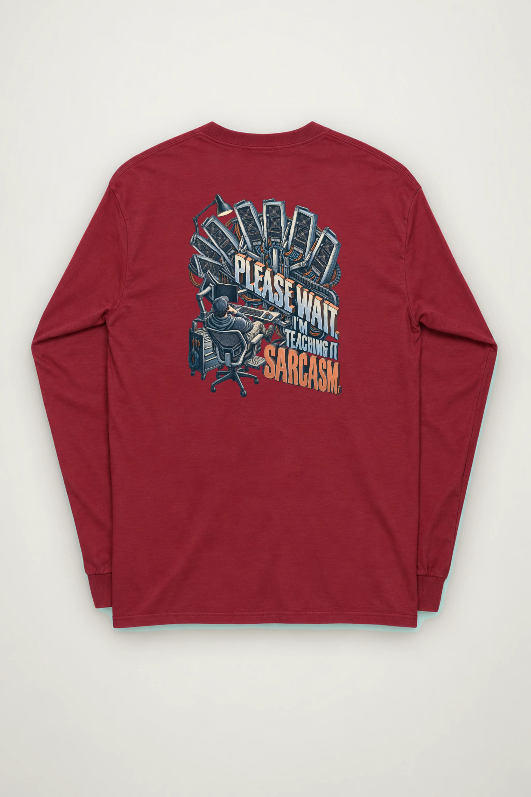 "Please Wait, I'm Teaching It Sarcasm" Unisex Longsleeve T-shirt