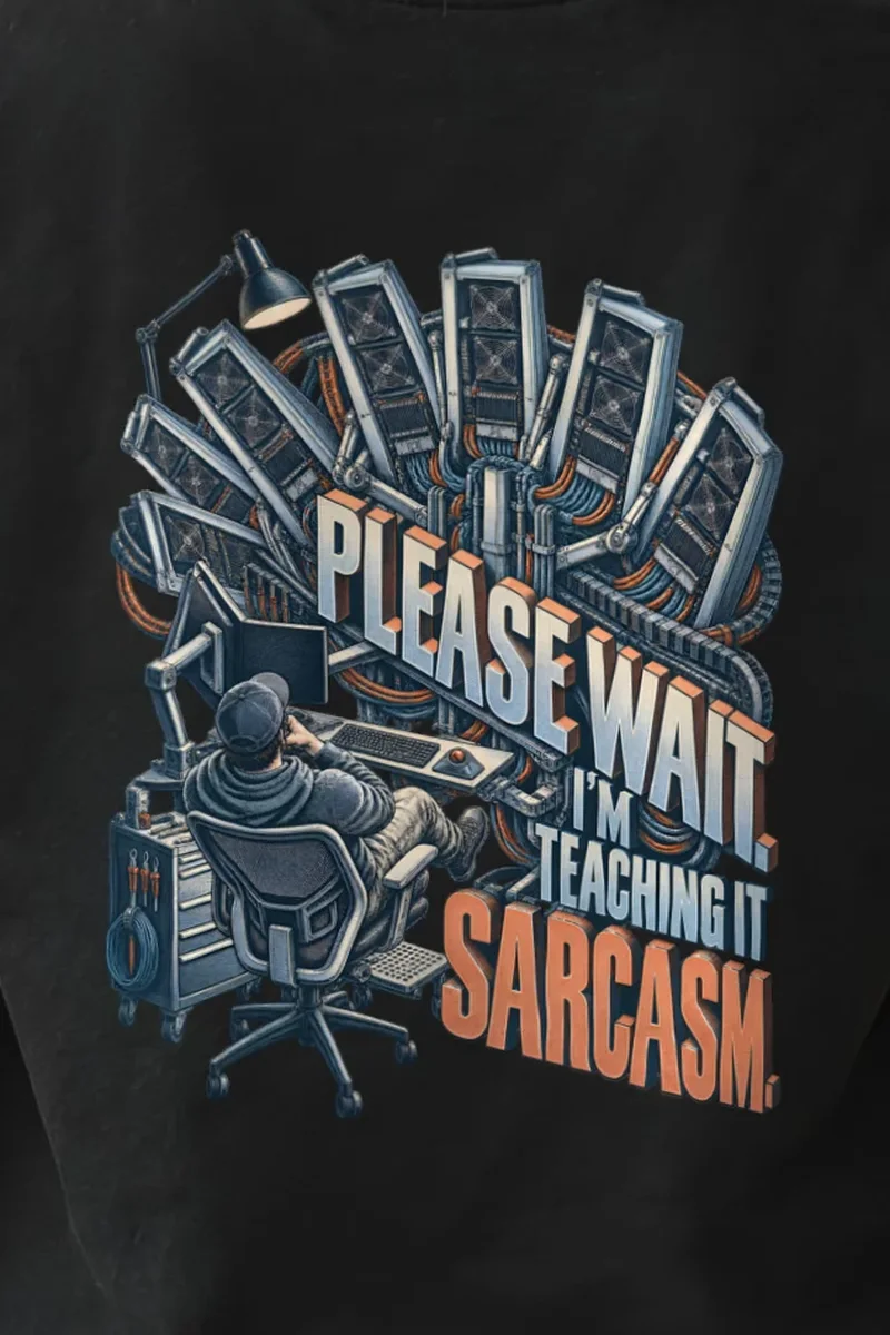 "Please Wait, Teaching It Sarcasm" Heavyweight Unisex Crewneck T-shirt - the graphic up close