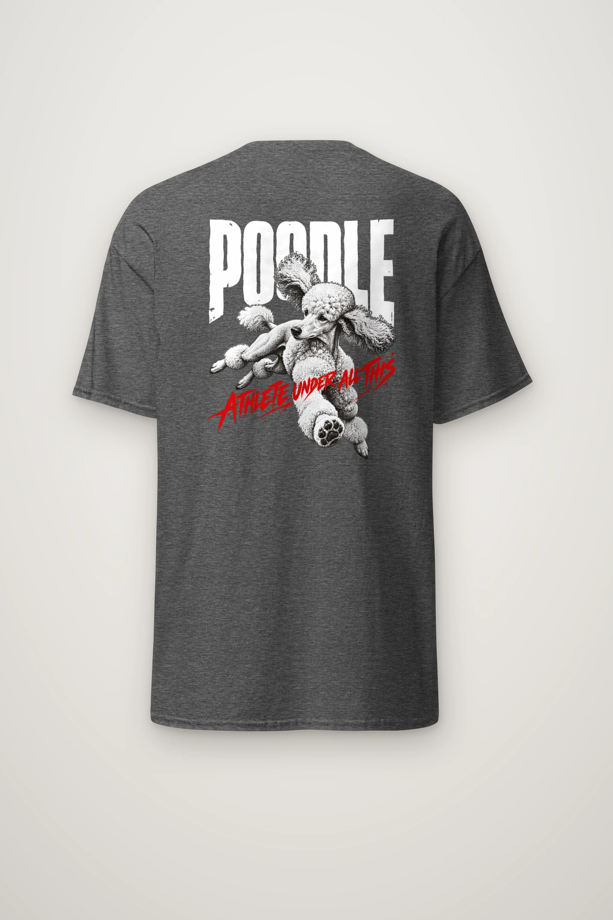 "Poodle, Athlete Under All This" Heavyweight Unisex Crewneck T-shirt