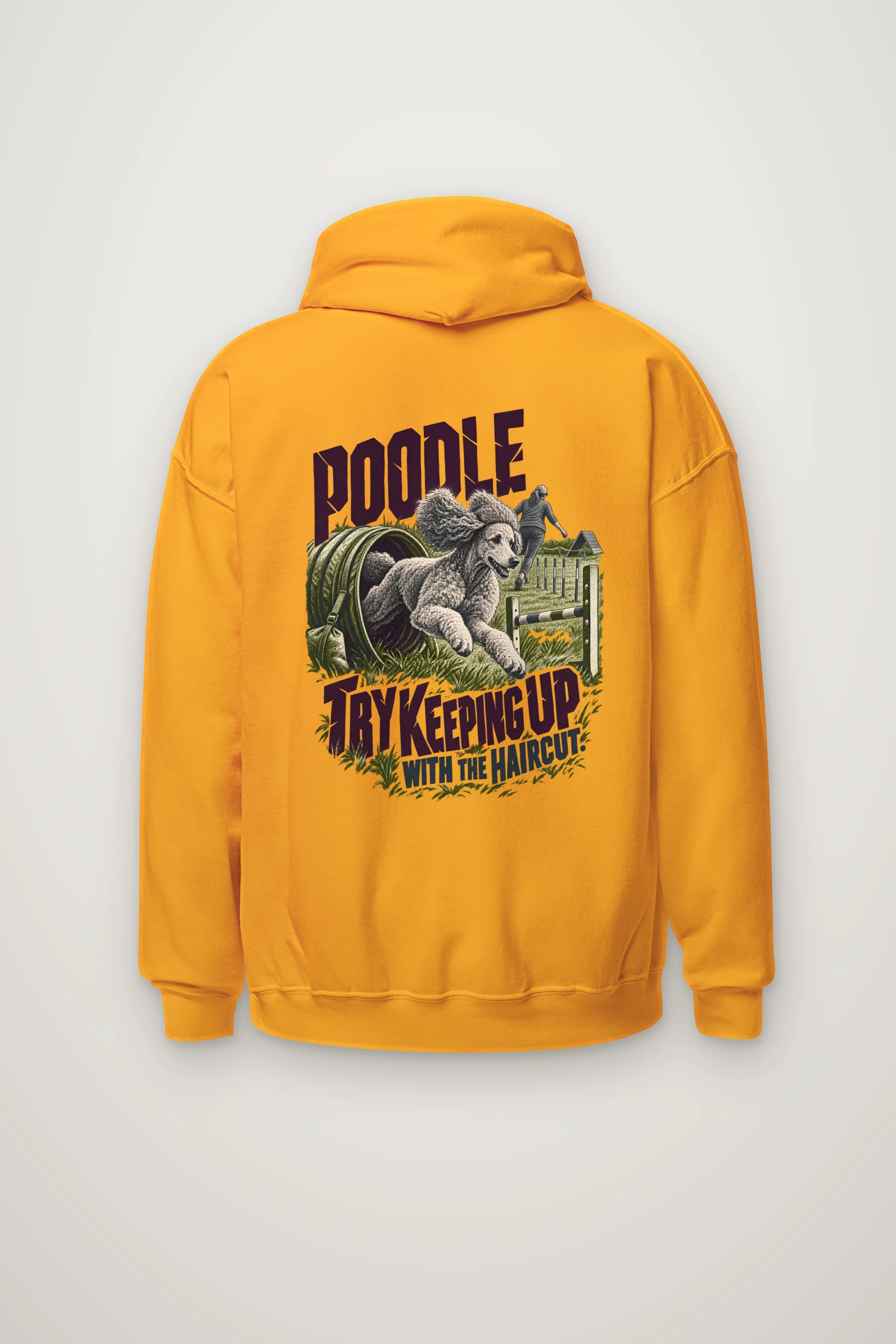 "Poodle Try Keeping Up" Heavy Blend Unisex Pullover Hoodie