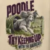 "Poodle Try Keeping Up" Heavy Blend Unisex Pullover Hoodie