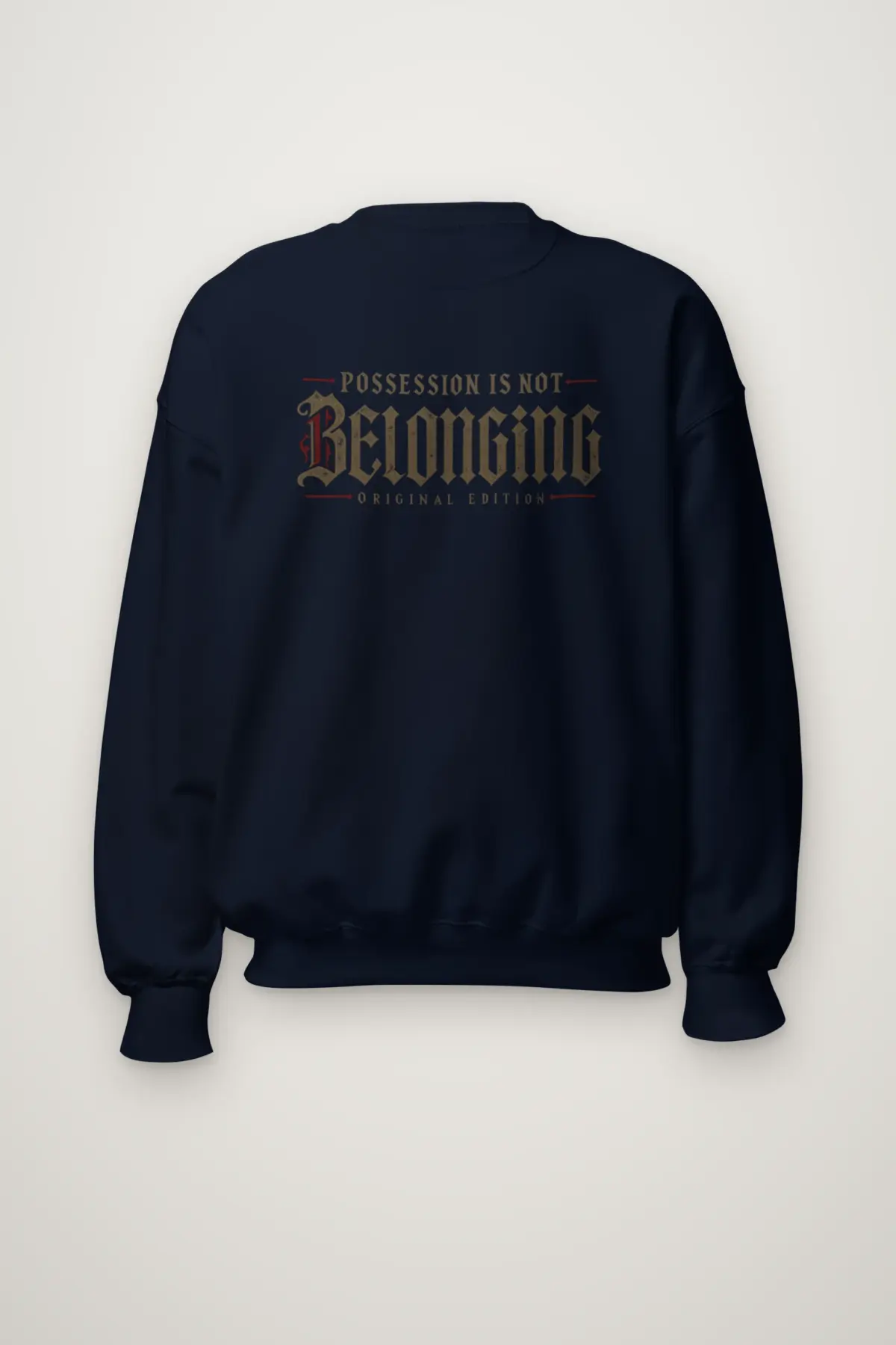 "Possession Is Not Belonging" Heavy Blend Unisex Crewneck Sweatshirt