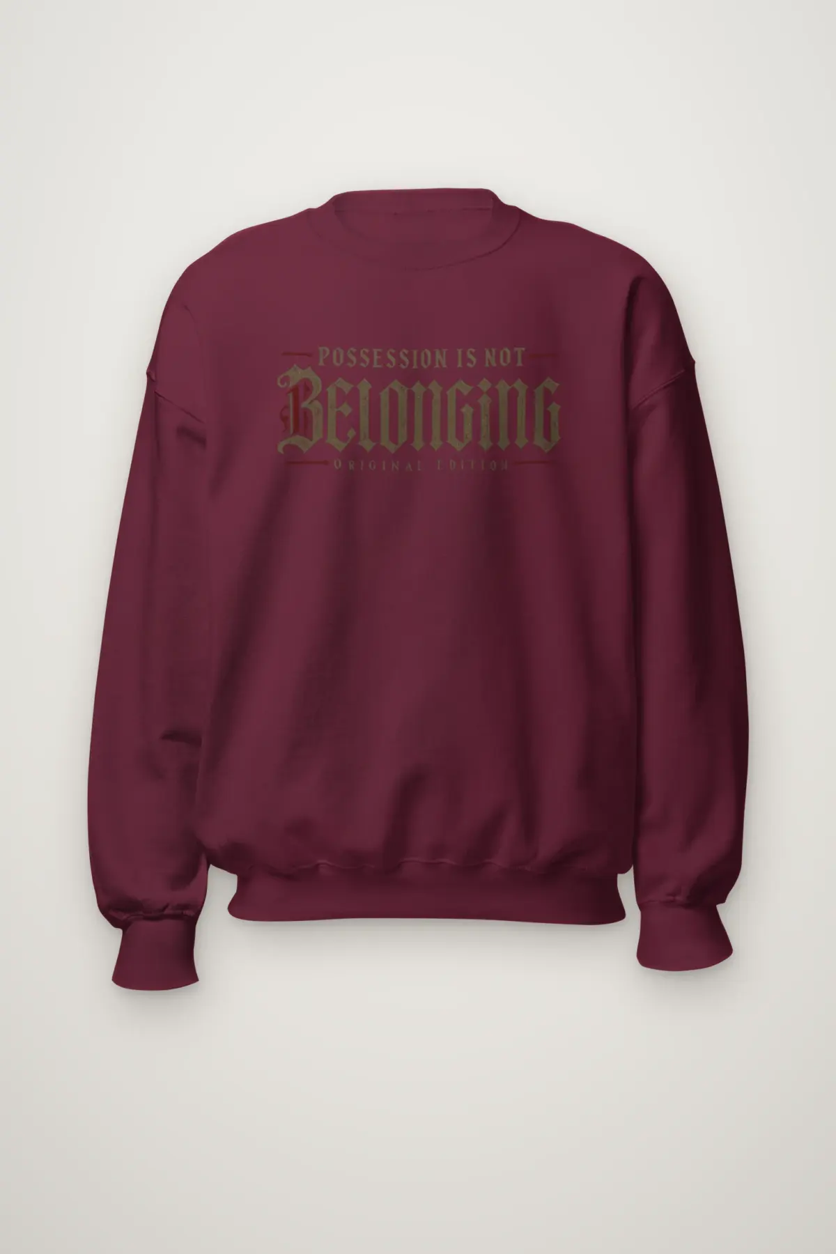"Possession Is Not Belonging" Heavy Blend Unisex Crewneck Sweatshirt