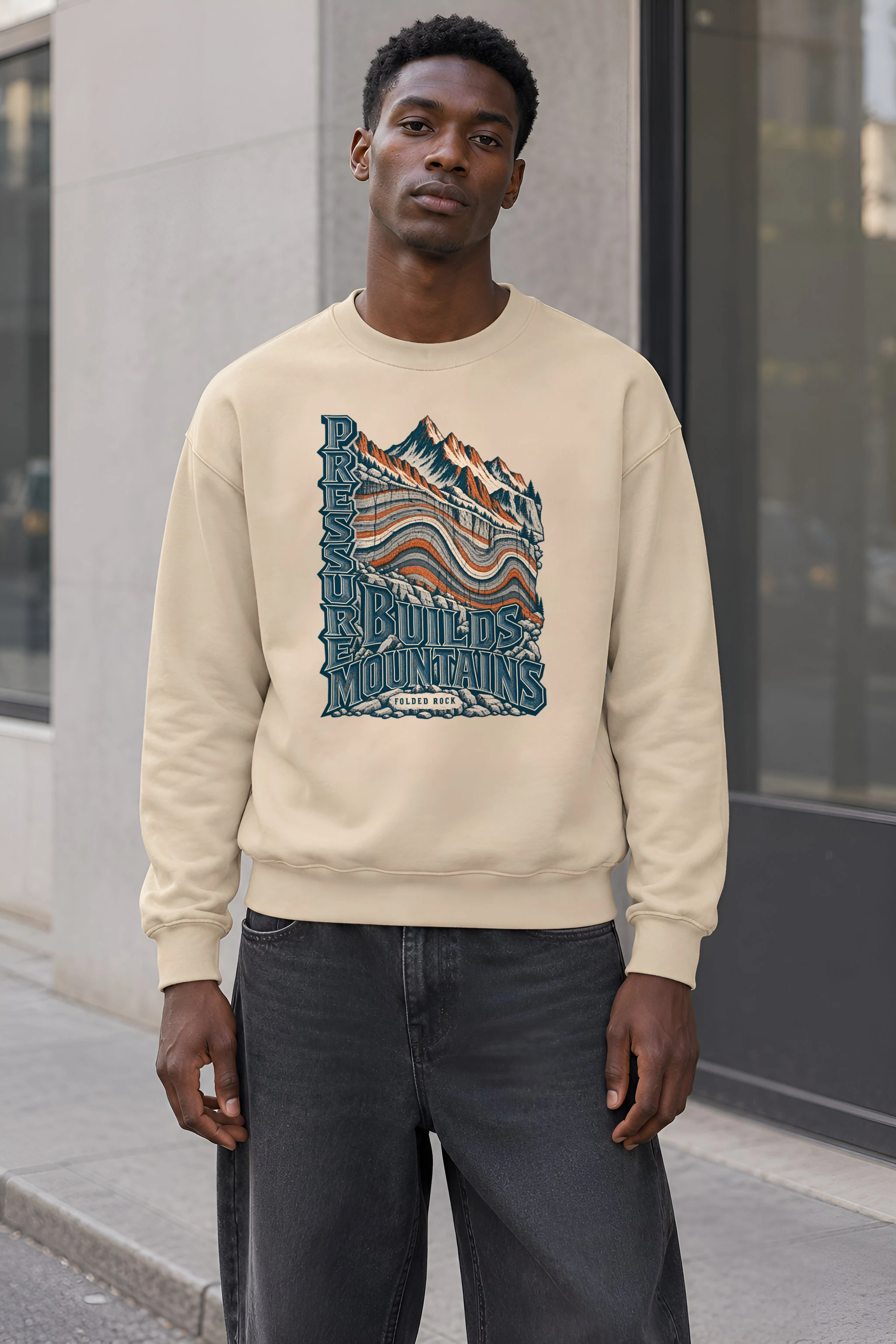 "Pressure Builds Mountains" 1 Crewneck Sweatshirt