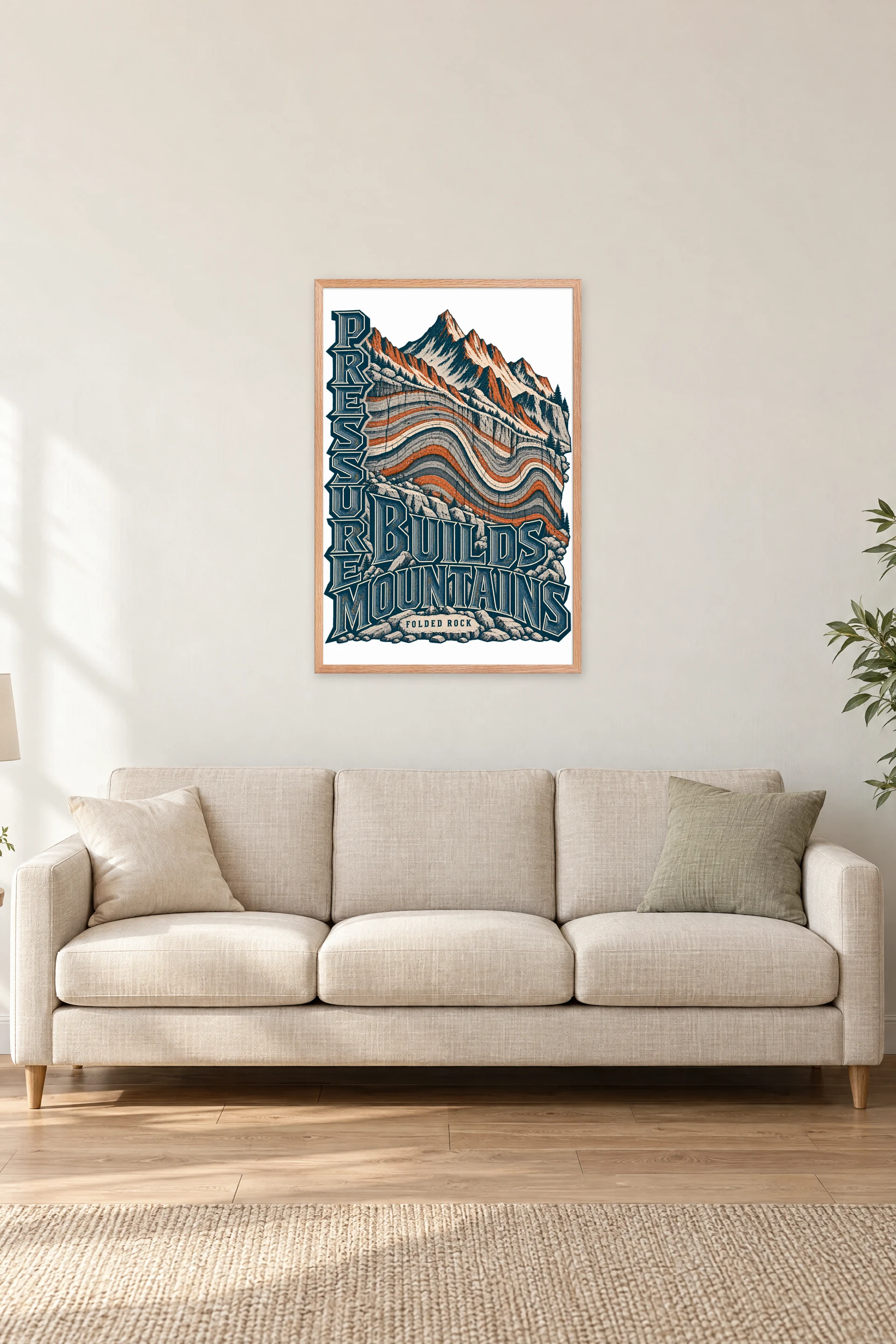 "Pressure Builds Mountains" Premium Wooden Framed Poster — Natural Wood frame, 24 × 36 in