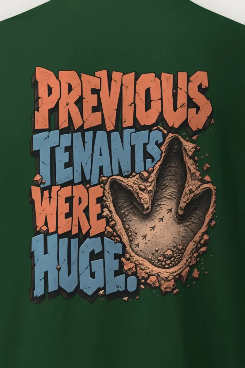 "Previous Tenants Were Huge" Heavyweight Unisex Crewneck T-shirt - the graphic up close