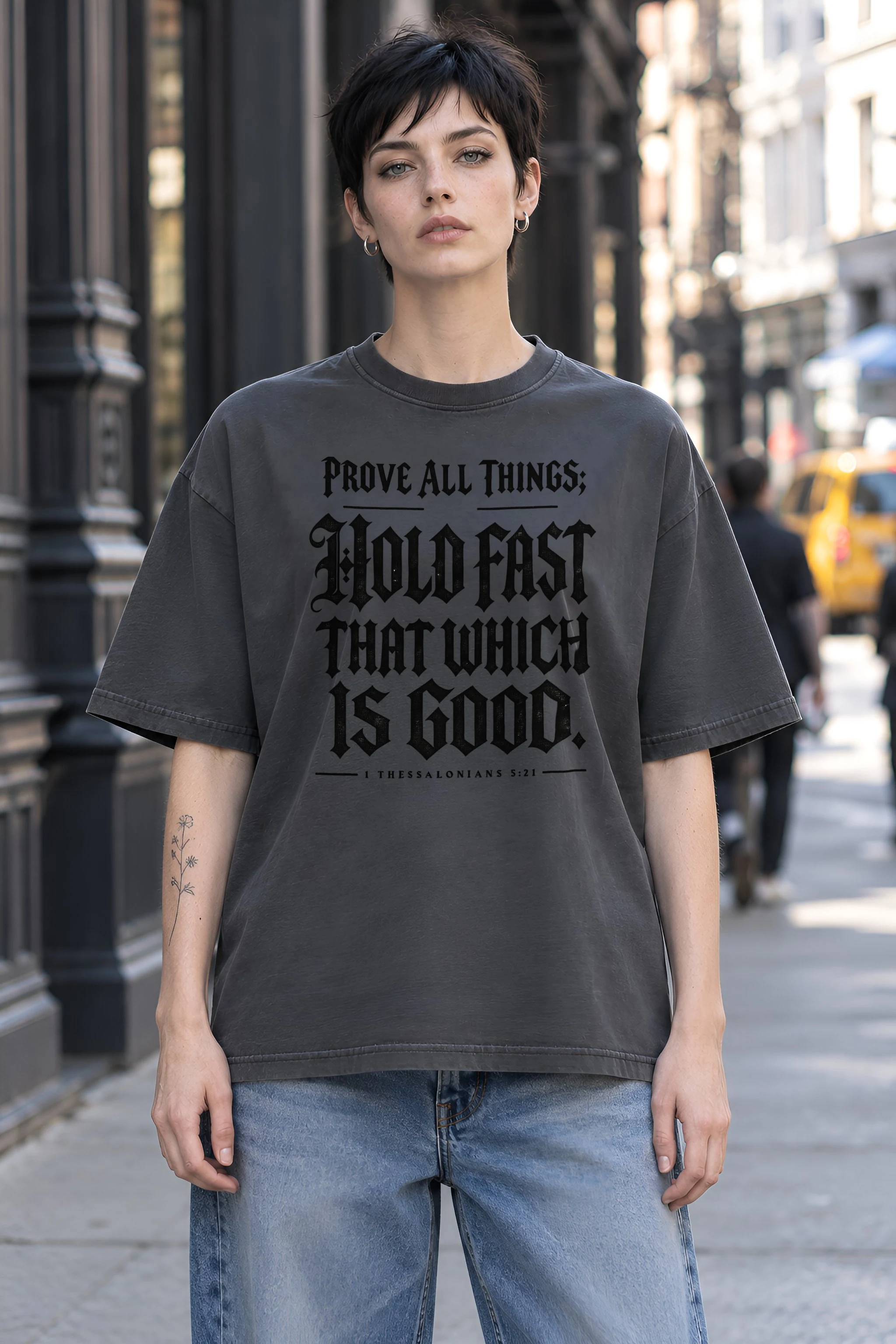 "Prove All Things Hold Fast" Unisex Oversized Heavyweight Crewneck T-Shirt