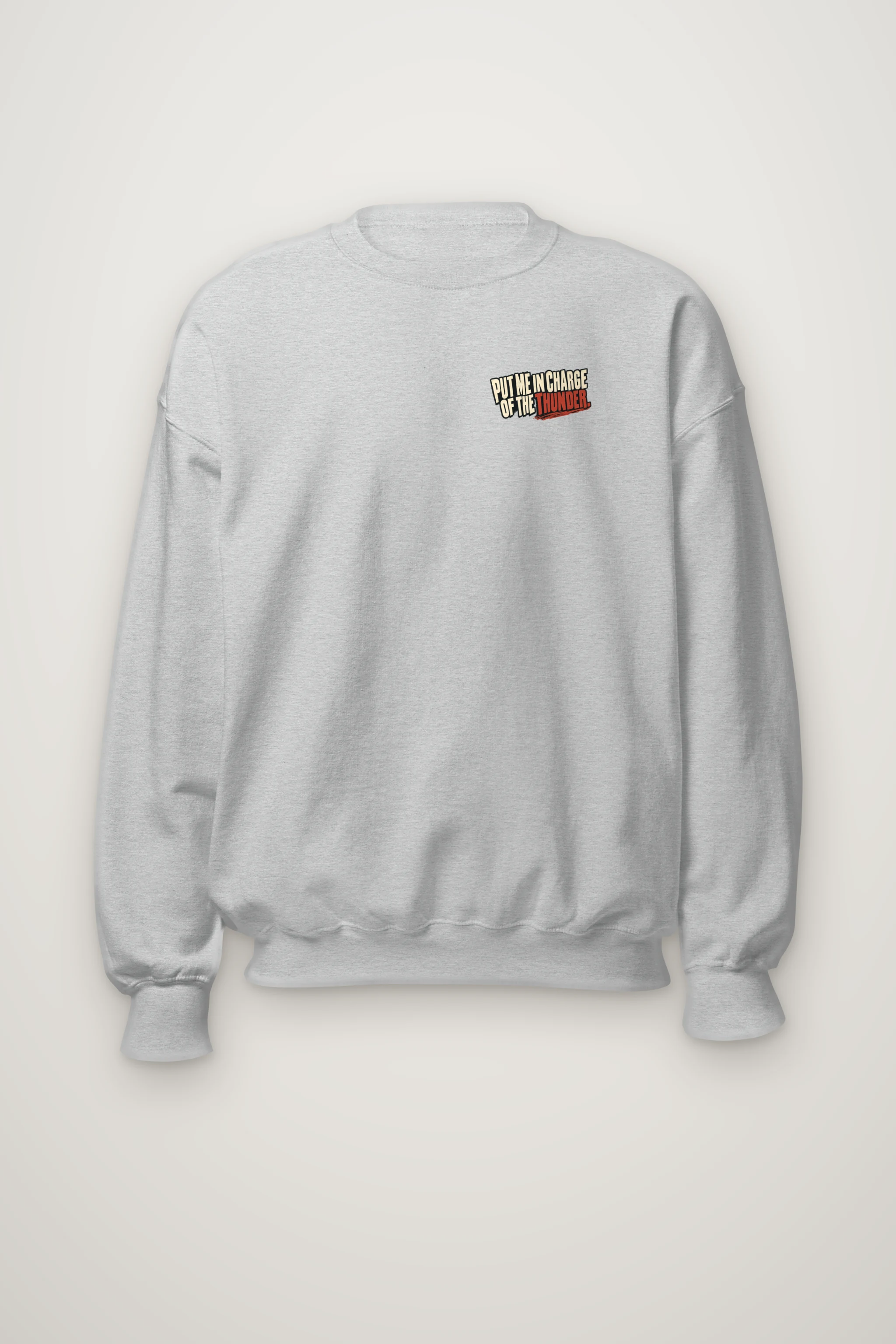 "Put Me in Charge of the Thunder" Heavy Blend Unisex Crewneck Sweatshirt