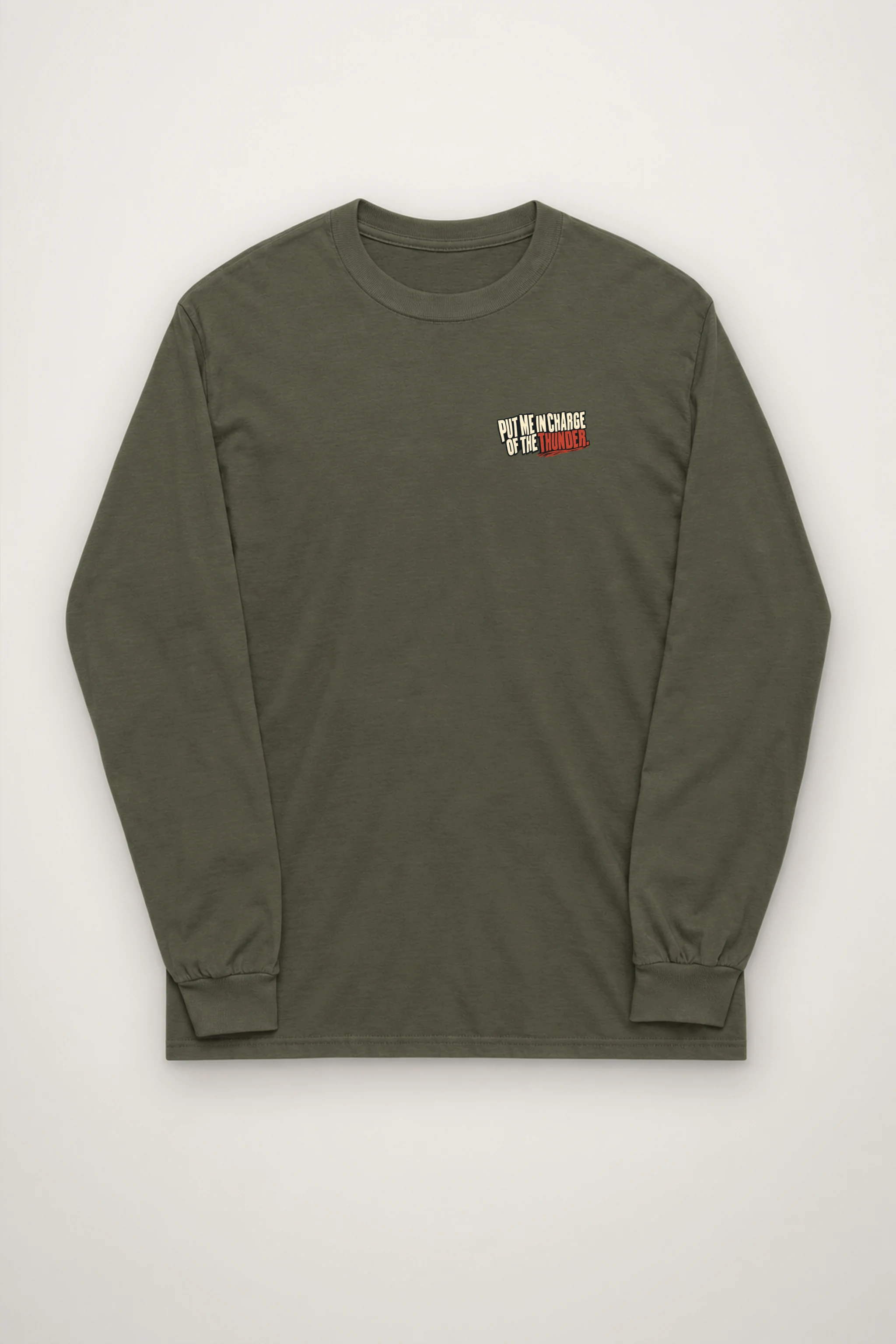 "Put Me in Charge of the Thunder" Unisex Longsleeve T-shirt
