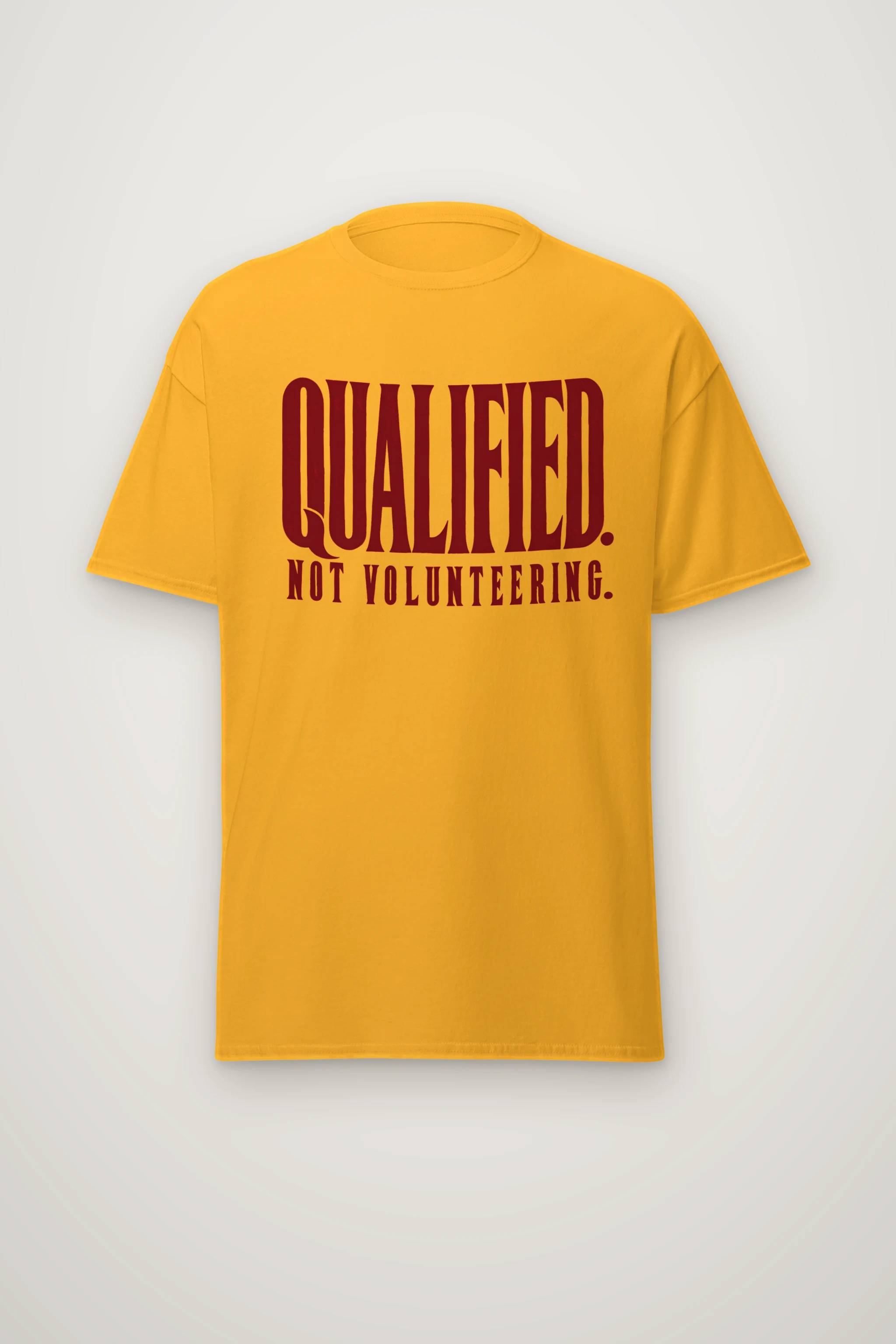 "Qualified. Not Volunteering." Heavyweight Unisex Crewneck T-shirt