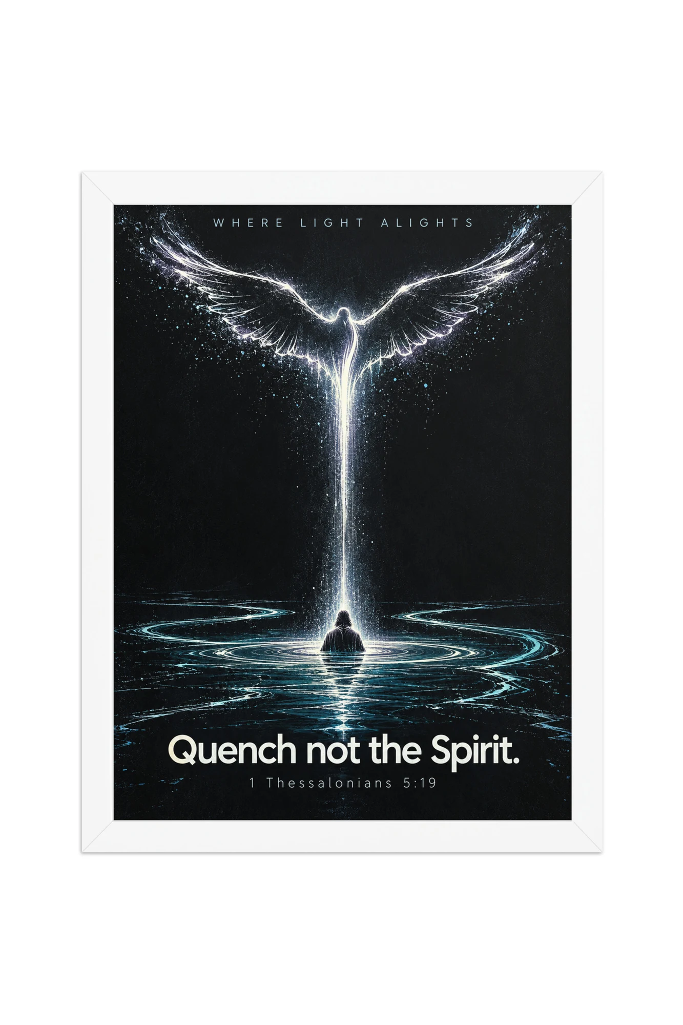 "Quench Not the Spirit" Premium Wooden Framed Poster