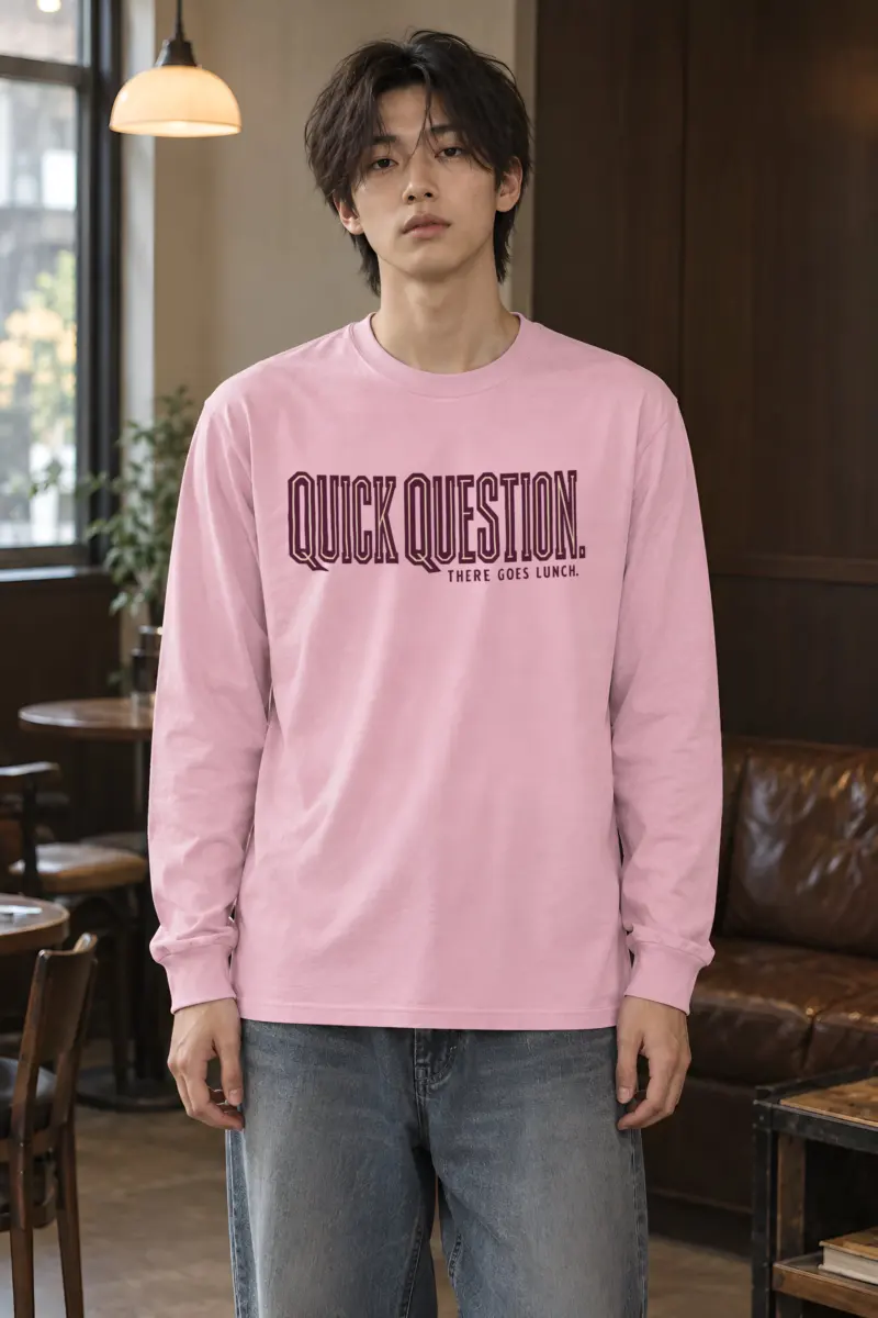 "Quick Question" Unisex Longsleeve T-shirt