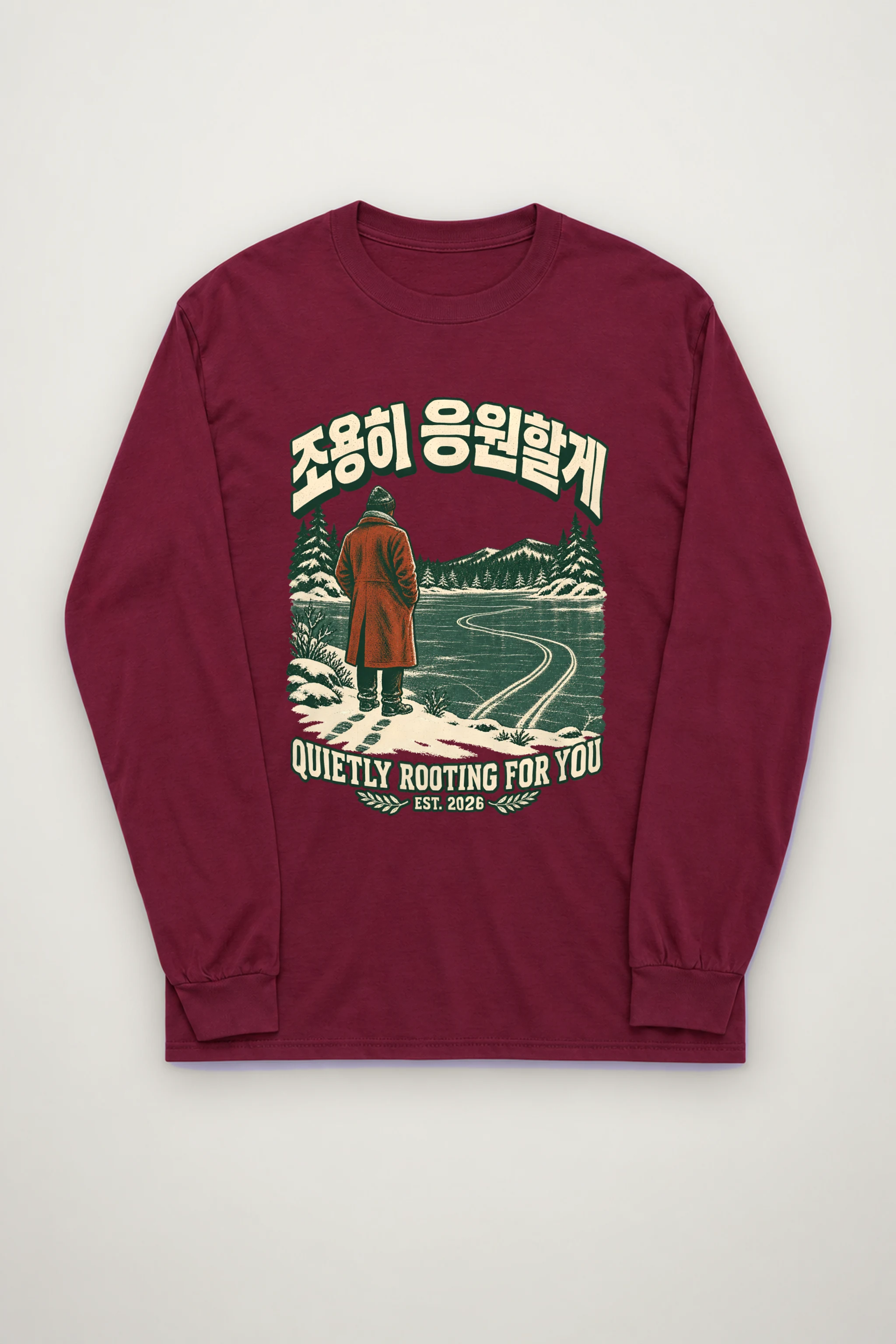 "Quietly Rooting For You" Unisex Longsleeve T-shirt