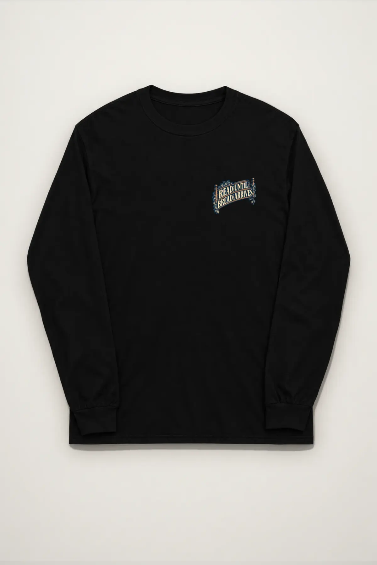 "Read Until Bread Arrives" Unisex Longsleeve T-shirt
