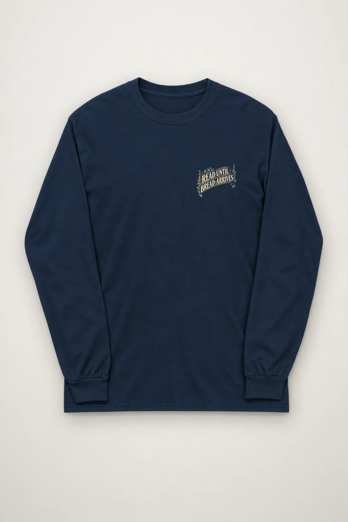 "Read Until Bread Arrives" Unisex Longsleeve T-shirt
