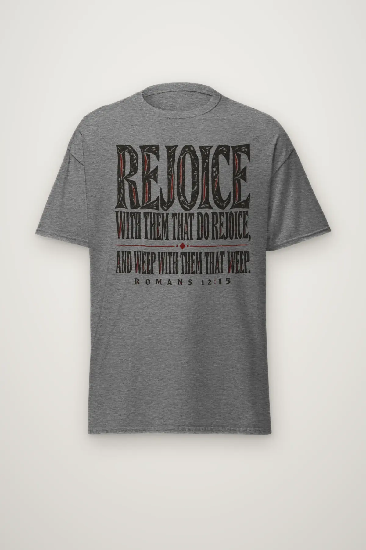 "Rejoice With Them That Do Rejoice" Heavyweight Unisex Crewneck T-shirt