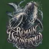 "Remain Unconfirmed" Unisex Longsleeve T-shirt