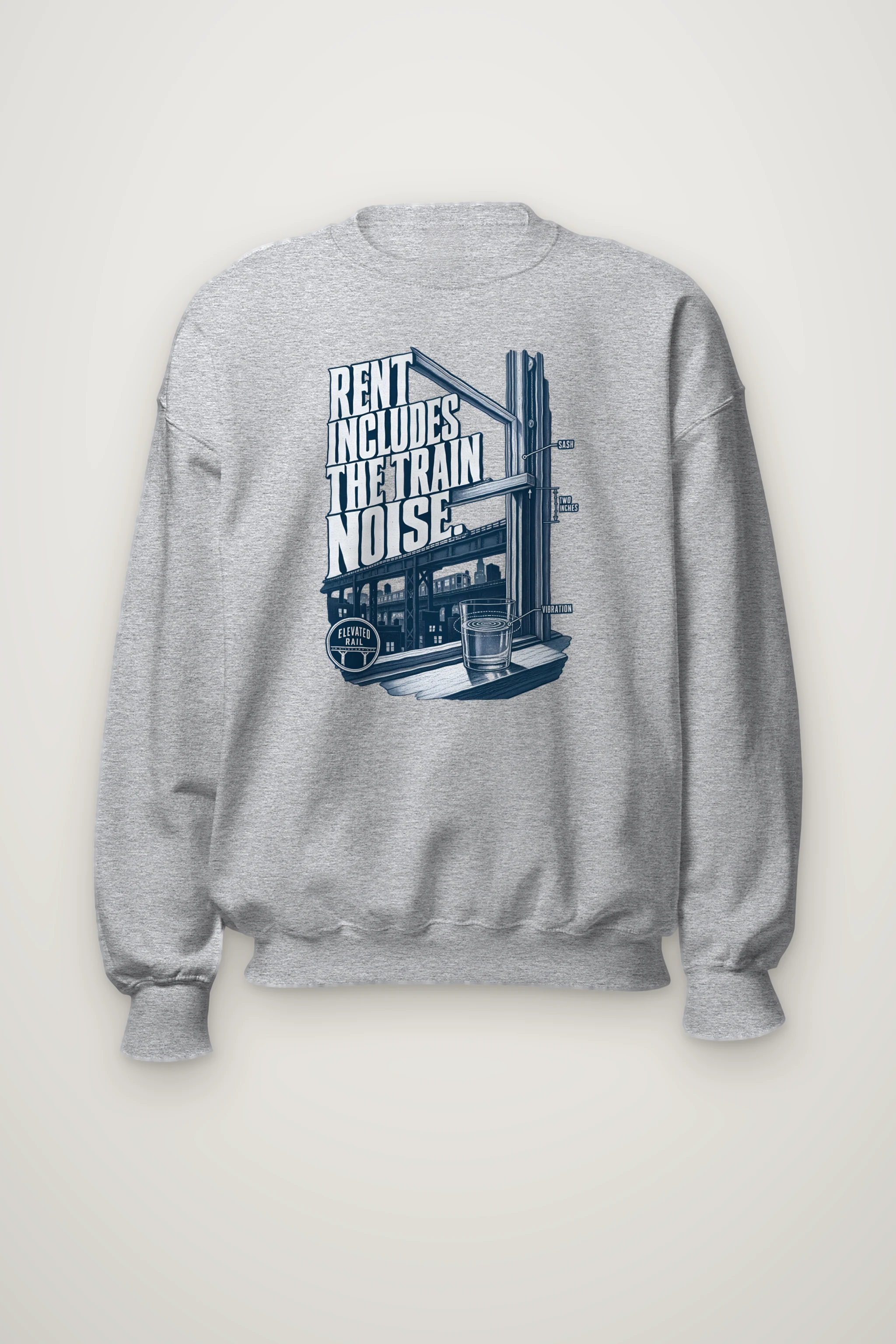 "Rent Includes the Train Noise" Heavy Blend Unisex Crewneck Sweatshirt