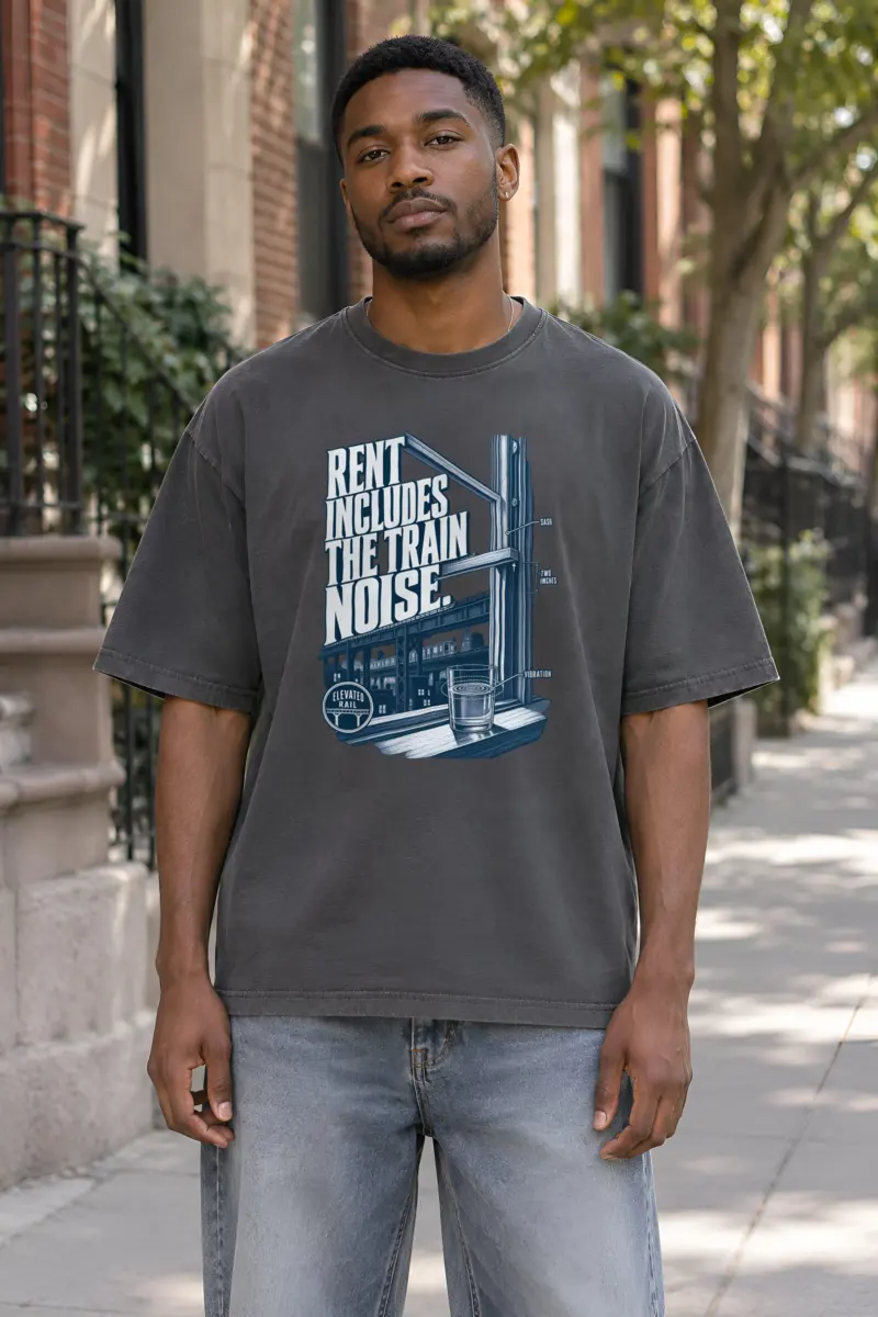 "Rent Includes The Train Noise" Men's Oversized Heavyweight Crewneck T-Shirt